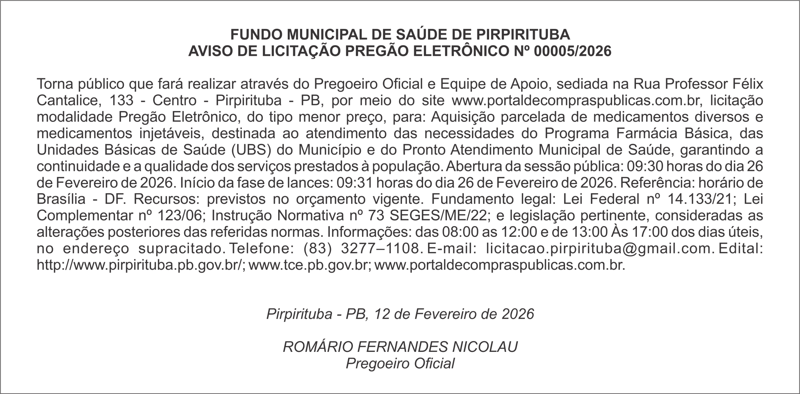 FUNDO MUNICIPAL DE SAÚDE DE PIRPIRITUBA – AVISO DE LICITAÇÃO PREGÃO ELETRÔNICO Nº 00005/2026
