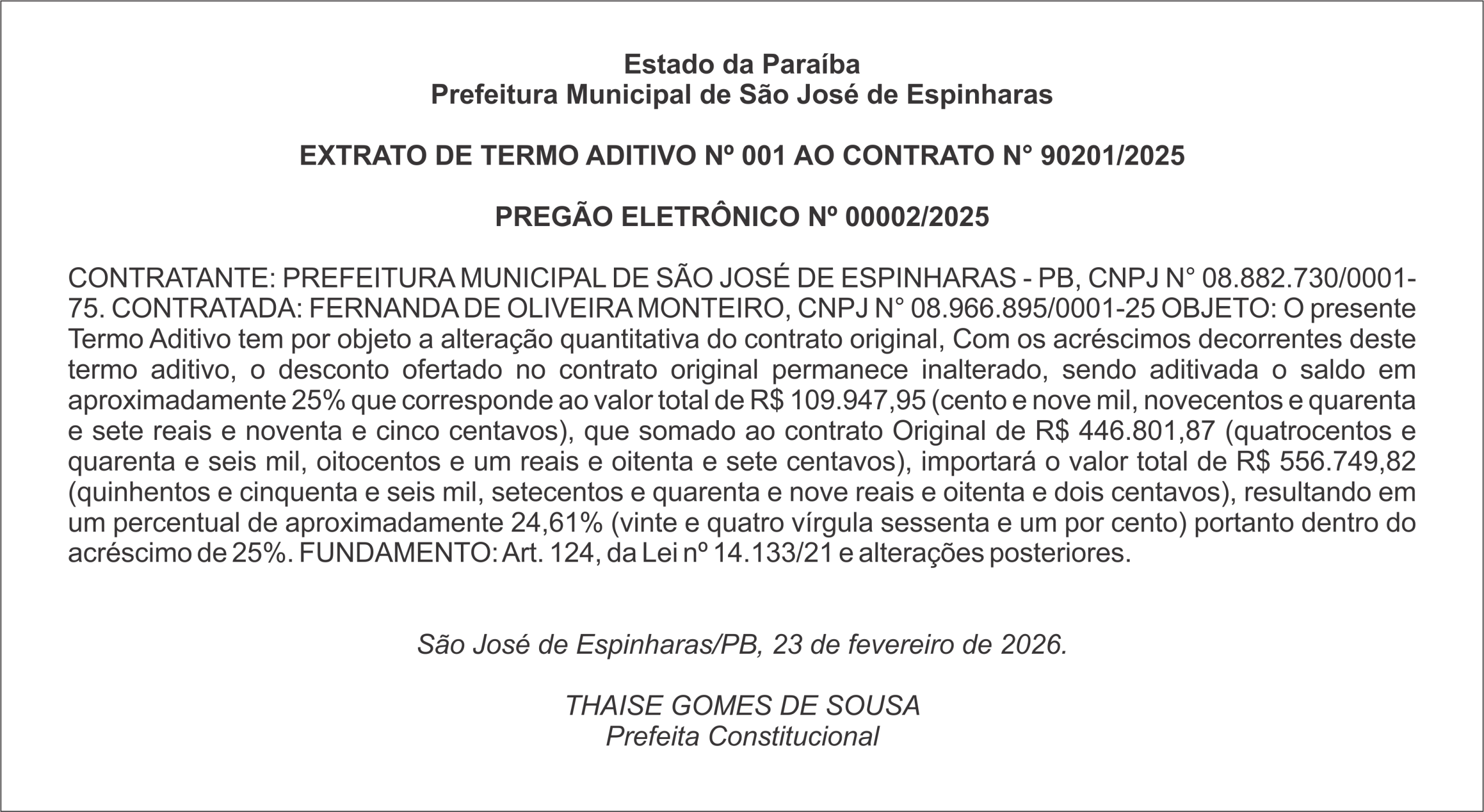 PREFEITURA DE SÃO JOSÉ DE ESPINHARAS – EXTRATO DE TERMO ADITIVO Nº 001 AO CONTRATO N° 90201/2025