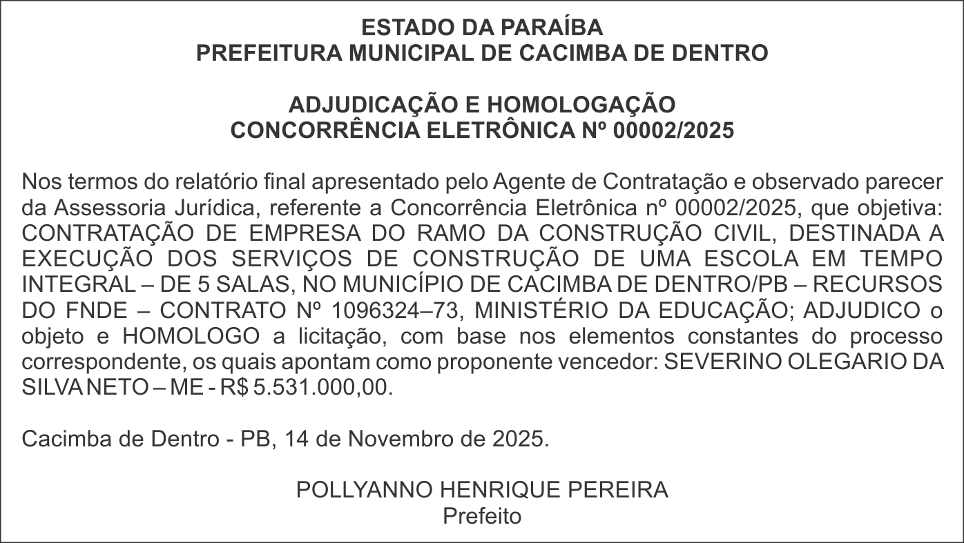 PREFEITURA MUNICIPAL DE CACIMBA DE DENTRO – ADJUDICAÇÃO E HOMOLOGAÇÃO – CONCORRÊNCIA ELETRÔNICA Nº 00002/2025