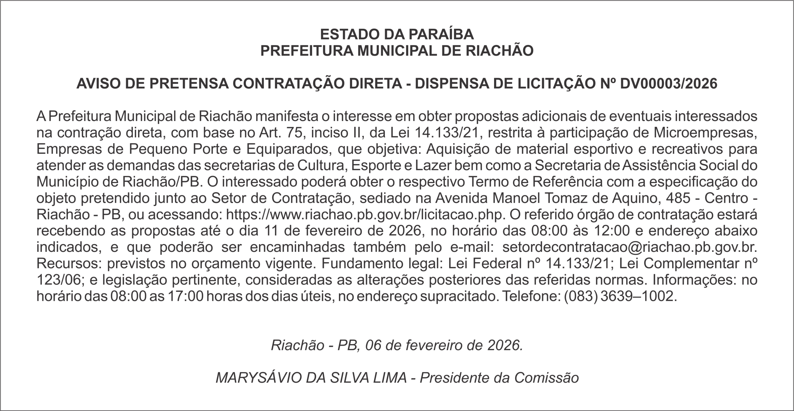 PREFEITURA MUNICIPAL DE RIACHÃO – AVISO DE PRETENSA CONTRATAÇÃO DIRETA