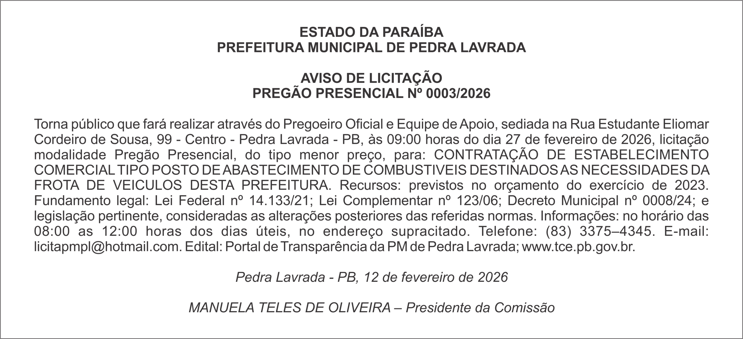 PREFEITURA MUNICIPAL DE PEDRA LAVRADA     AVISO DE LICITAÇÃO PREGÃO PRESENCIAL Nº 0003/2026