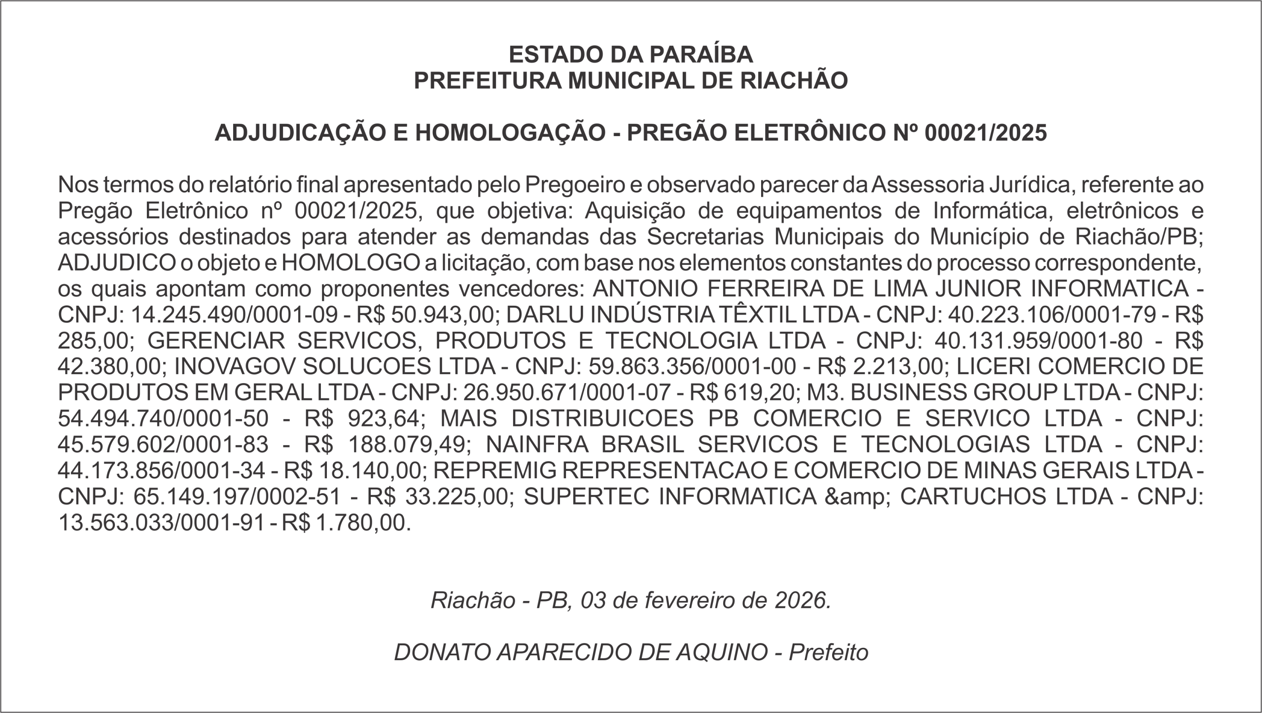 PREFEITURA MUNICIPAL DE RIACHÃO – ADJUDICAÇÃO E HOMOLOGAÇÃO – PREGÃO ELETRÔNICO Nº 00021/2025