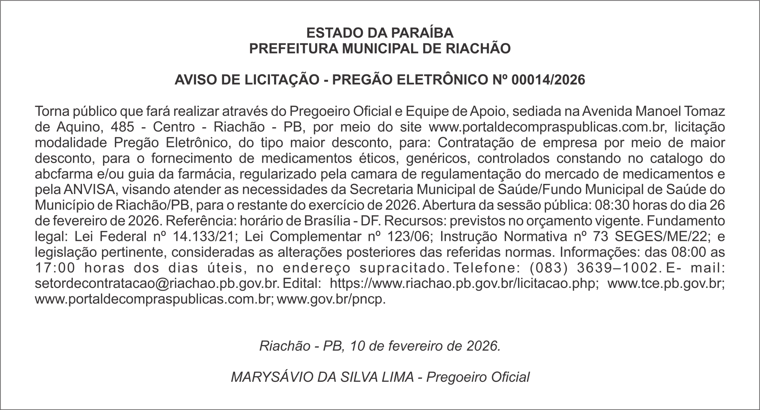 PREFEITURA MUNICIPAL DE RIACHÃO – AVISO DE LICITAÇÃO – PREGÃO ELETRÔNICO Nº 00014/2026