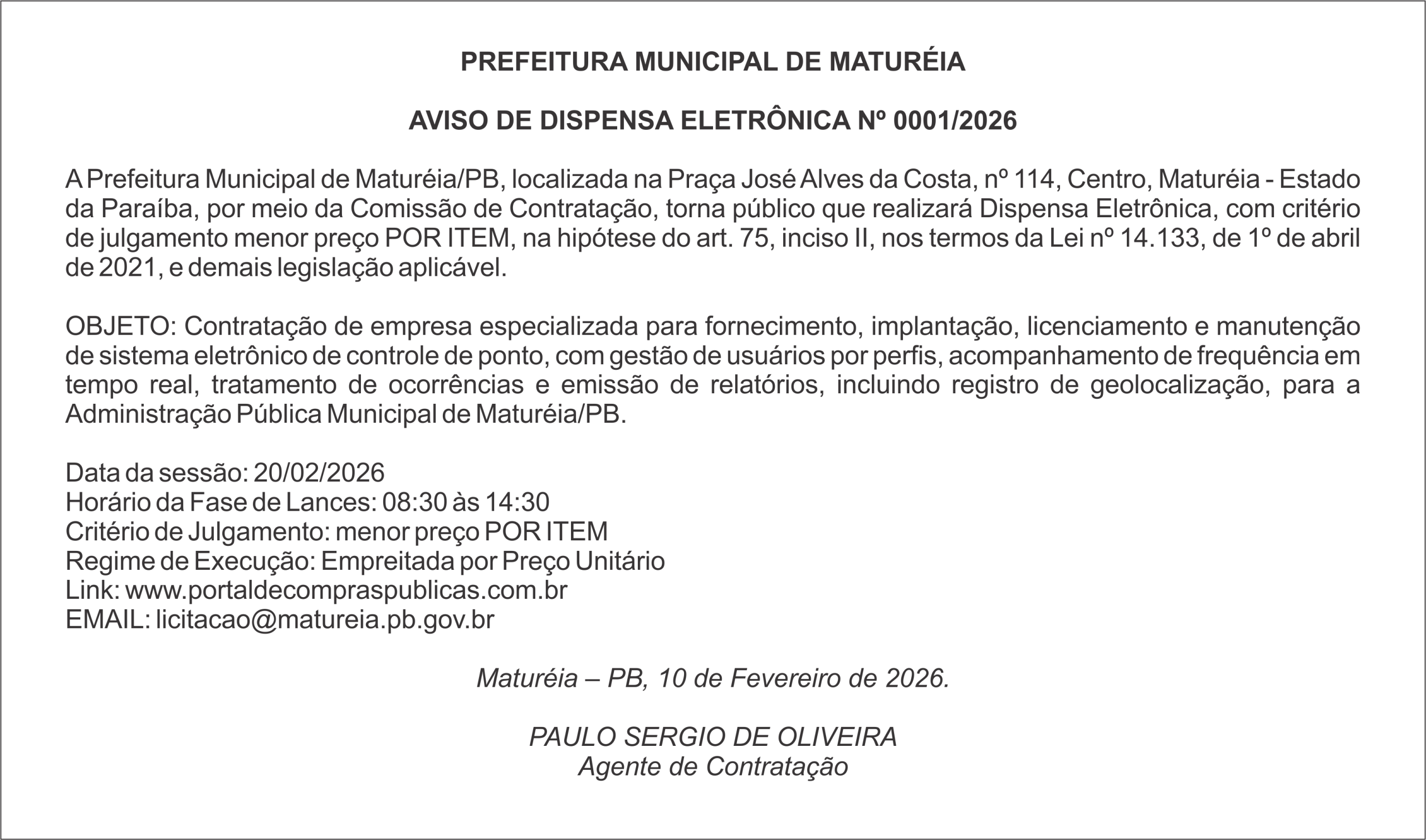 PREFEITURA MUNICIPAL DE MATUREIA – AVISO DE DISPENSA ELETRÔNICA Nº 0001/2026