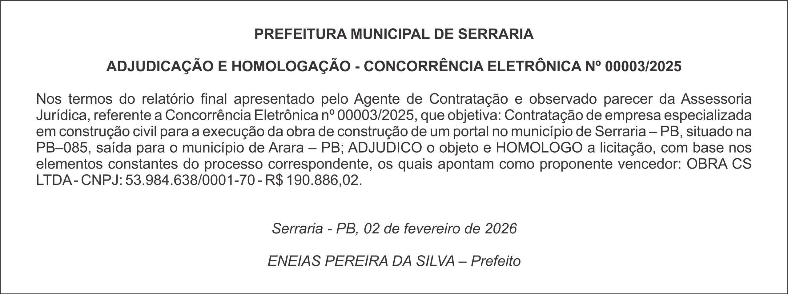 PREFEITURA MUNICIPAL DE SERRARIA – ADJUDICAÇÃO E HOMOLOGAÇÃO – CONCORRÊNCIA ELETRÔNICA Nº 00003/2025