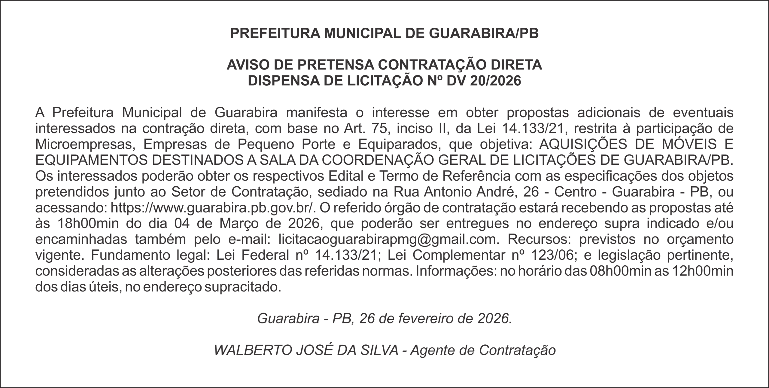PREFEITURA MUNICIPAL DE GUARABIRA/PB AVISO DE PRETENSA CONTRATAÇÃO DIRETA DISPENSA DE LICITAÇÃO Nº DV 20/2026