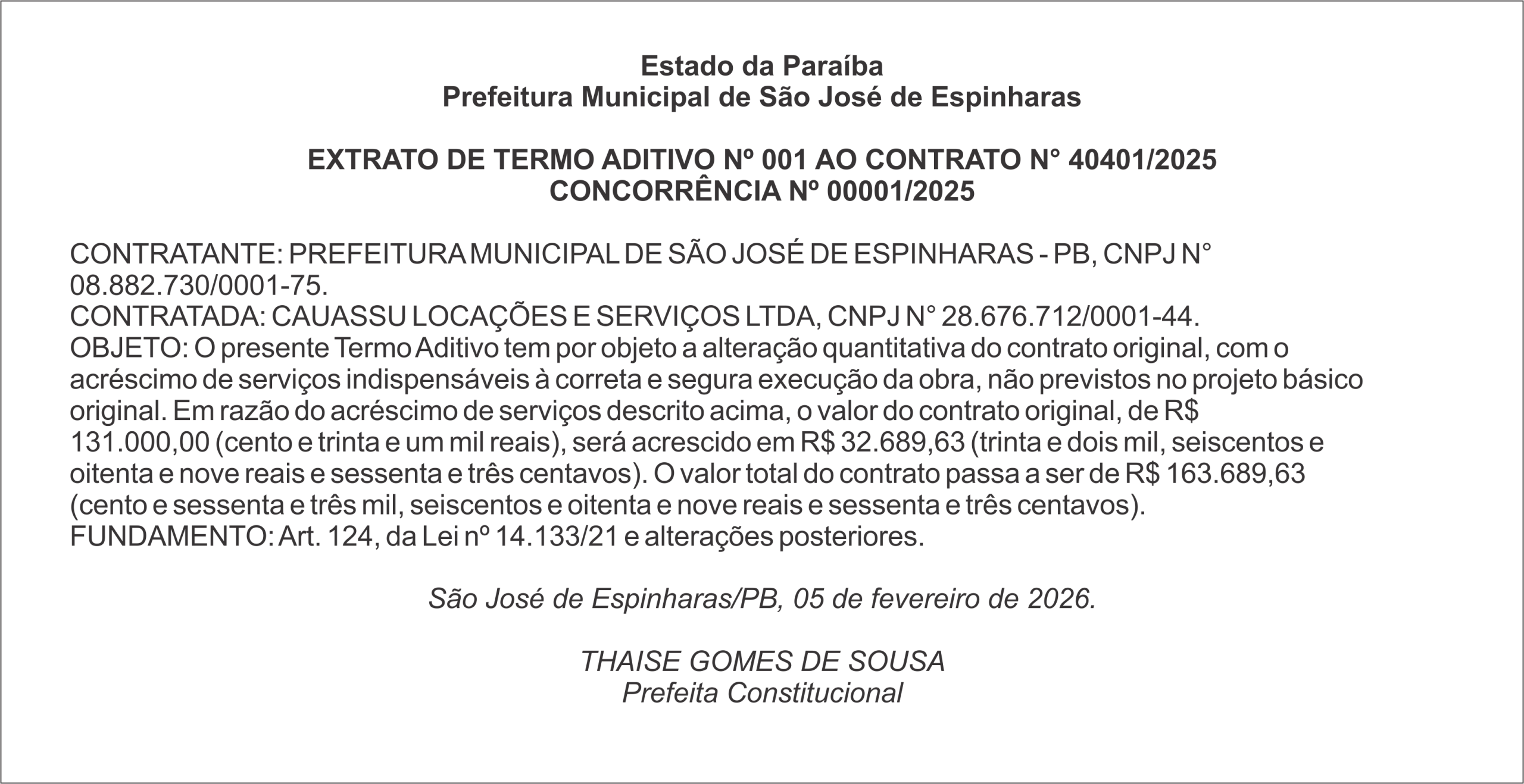 PREFEITURA DE SÃO JOSÉ DE ESPINHARAS – EXTRATO DE TERMO ADITIVO Nº 001 AO CONTRATO N° 40401/2025