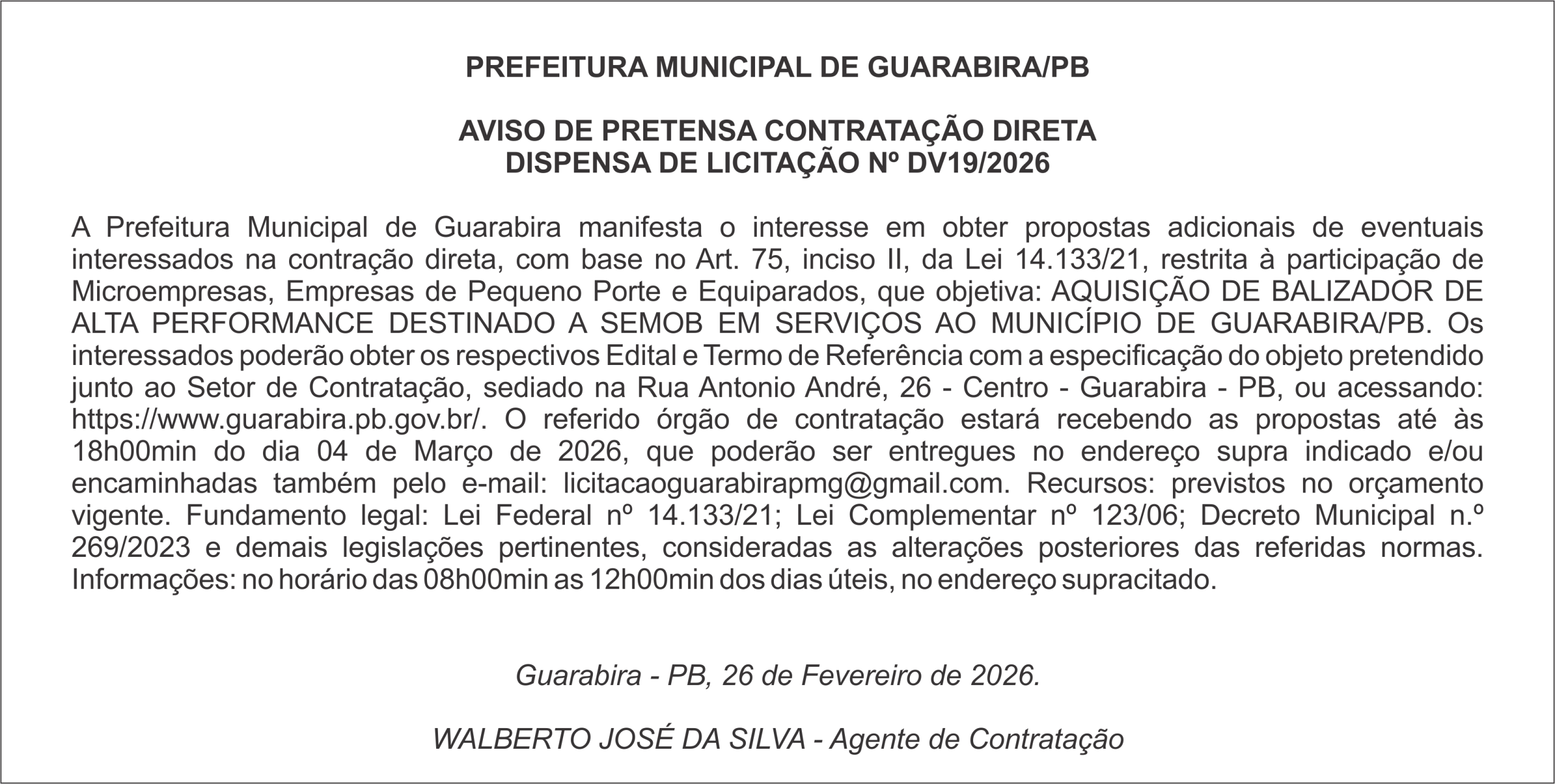 PREFEITURA MUNICIPAL DE GUARABIRA/PB AVISO DE PRETENSA CONTRATAÇÃO DIRETA DISPENSA DE LICITAÇÃO Nº DV19/2026