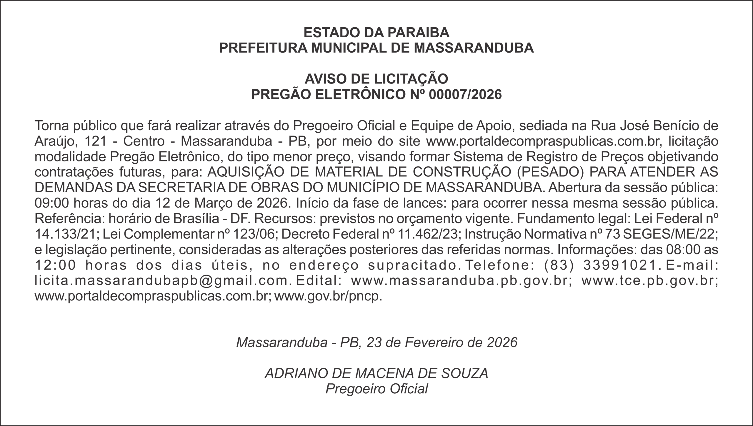PREFEITURA MUNICIPAL DE MASSARANDUBA  – AVISO DE LICITAÇÃO – PREGÃO ELETRÔNICO Nº 00007/2026