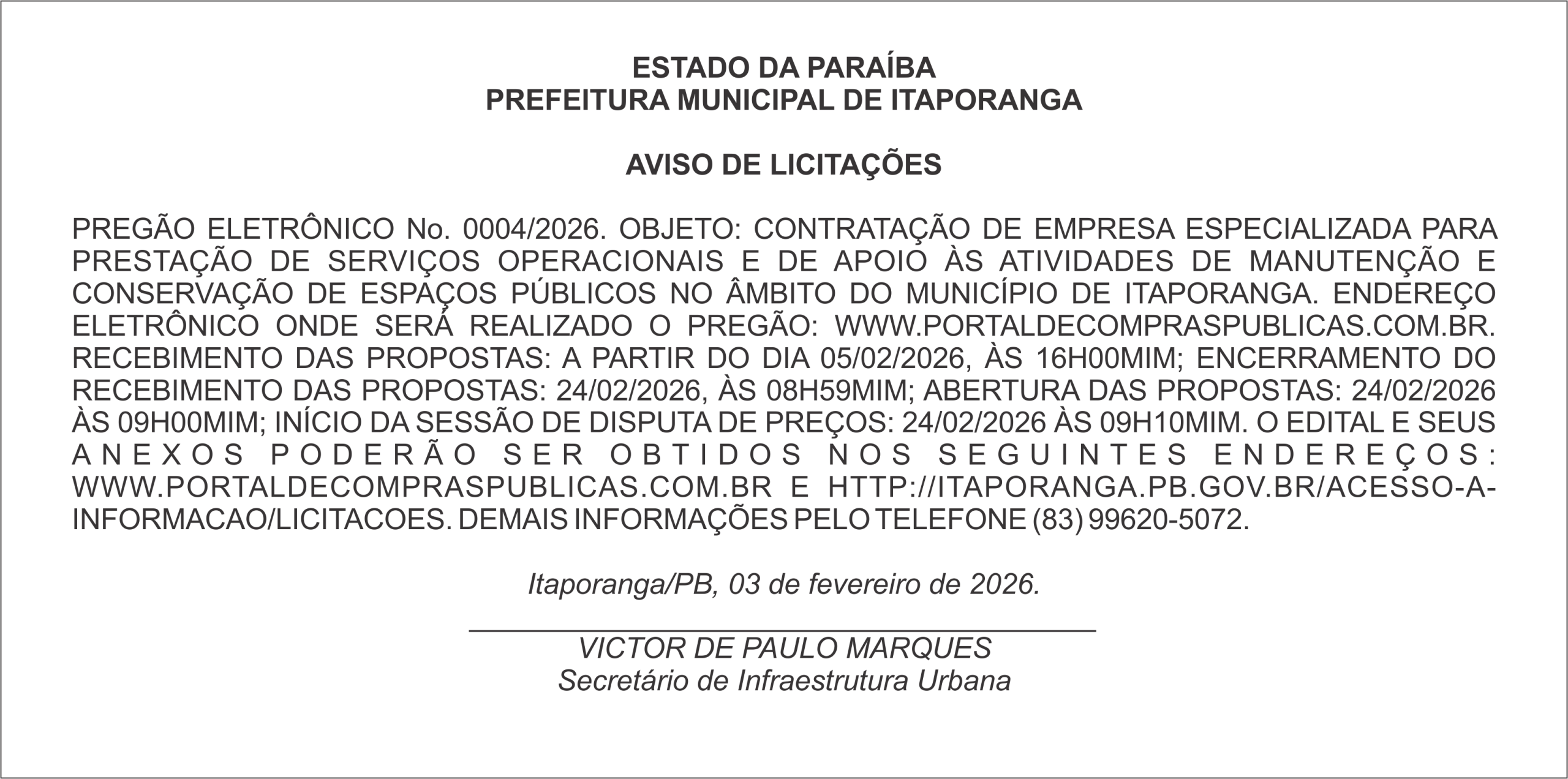 PREFEITURA MUNICIPAL DE ITAPORANGA – AVISO DE LICITAÇÕES – PREGÃO ELETRÔNICO No. 0004/2026