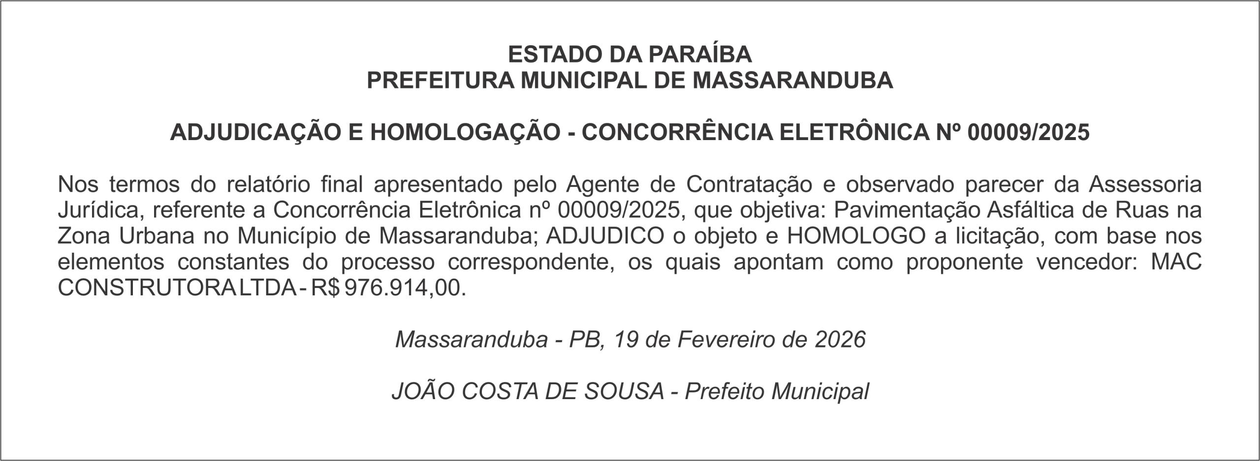 PREFEITURA MUNICIPAL DE MASSARANDUBA – ADJUDICAÇÃO E HOMOLOGAÇÃO – CONCORRÊNCIA ELETRÔNICA Nº 00009/2025