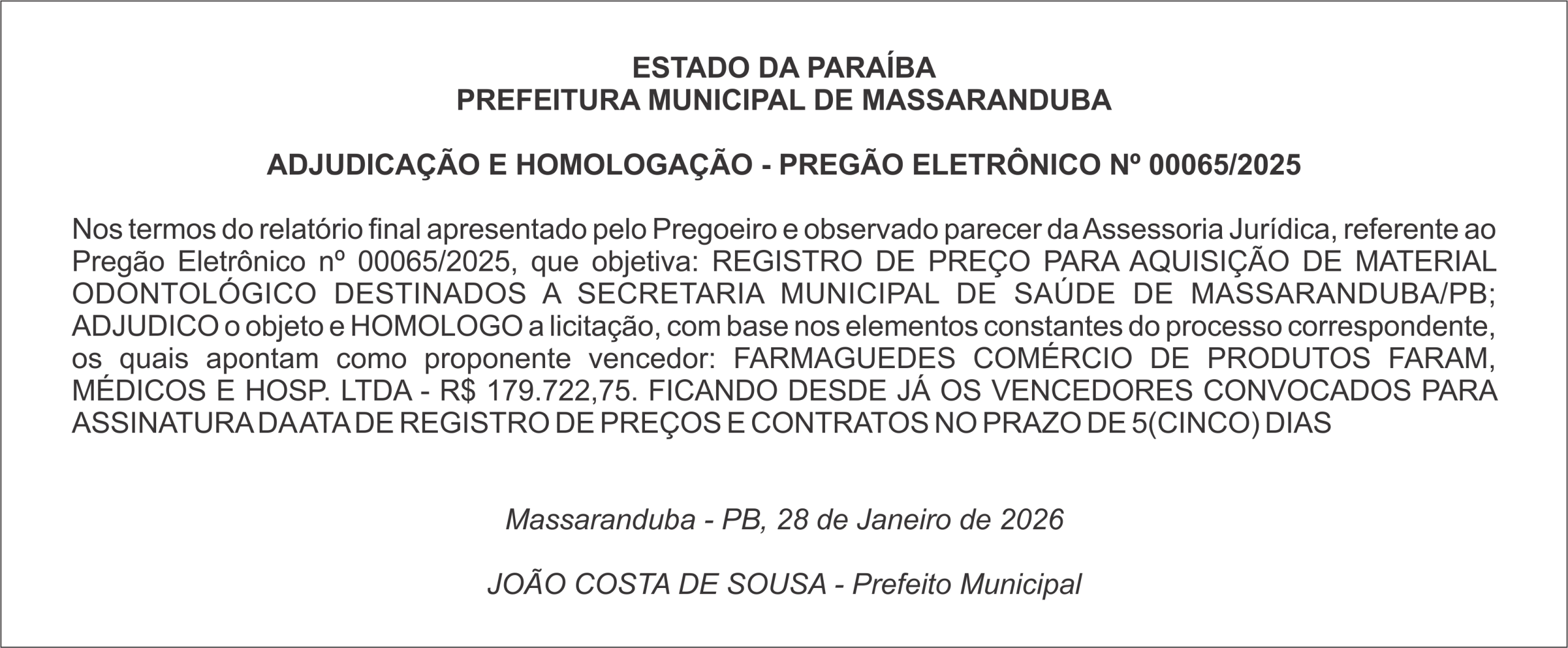 PREFEITURA MUNICIPAL DE MASSARANDUBA  –  ADJUDICAÇÃO E HOMOLOGAÇÃO – PREGÃO ELETRÔNICO Nº 00065/2025