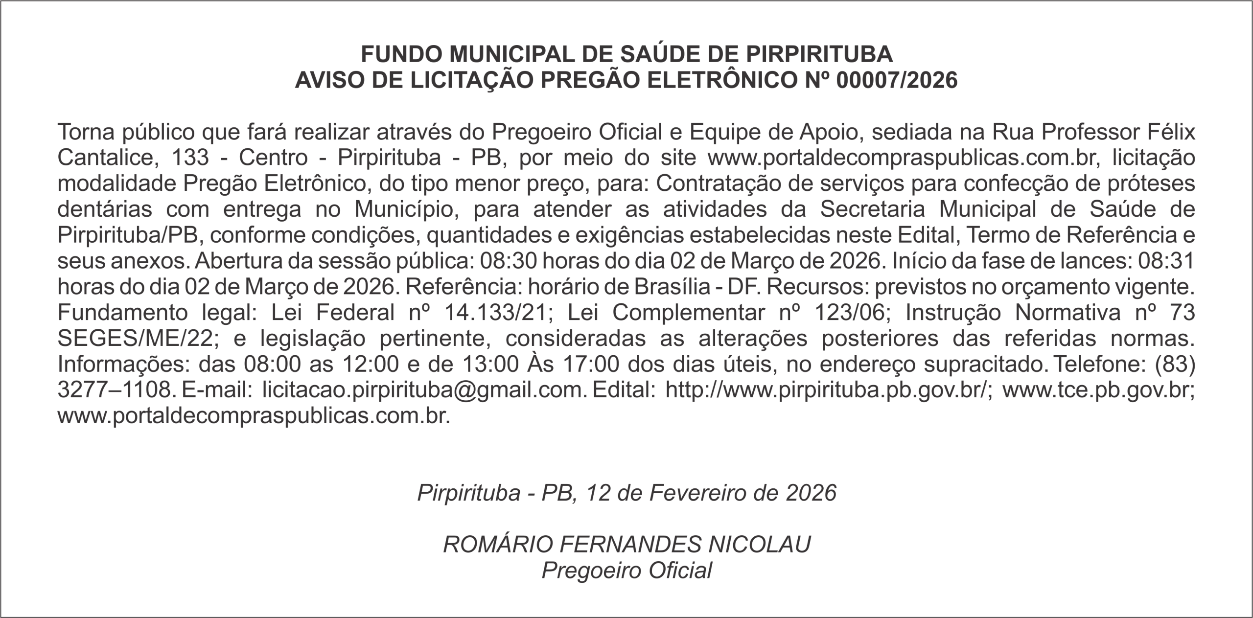 FUNDO MUNICIPAL DE SAÚDE DE PIRPIRITUBA – AVISO DE LICITAÇÃO PREGÃO ELETRÔNICO Nº 00007/2026