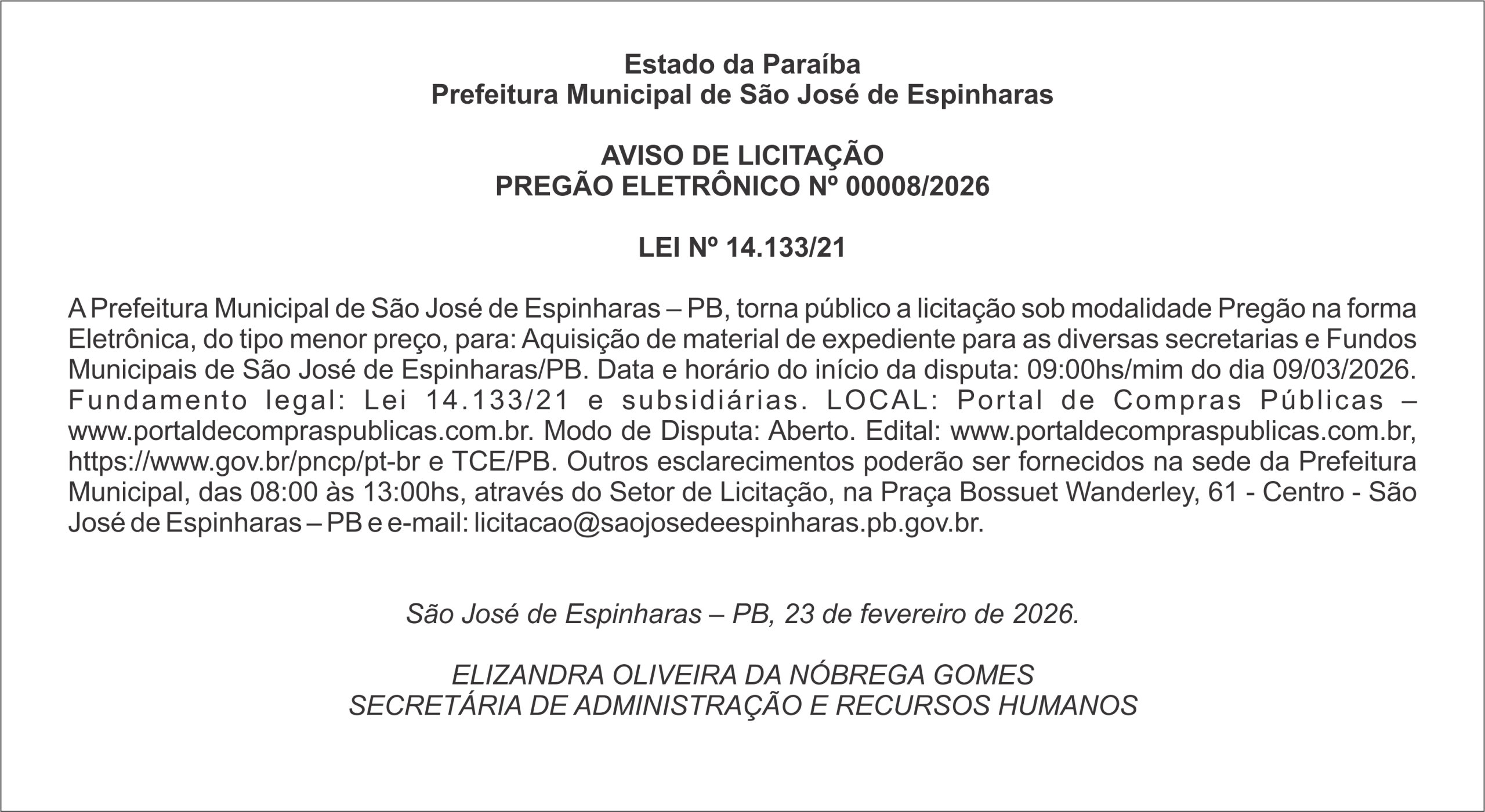 PREFEITURA DE SÃO JOSÉ DE ESPINHARAS – AVISO DE LICITAÇÃO – PREGÃO ELETRÔNICO Nº 00008/2026