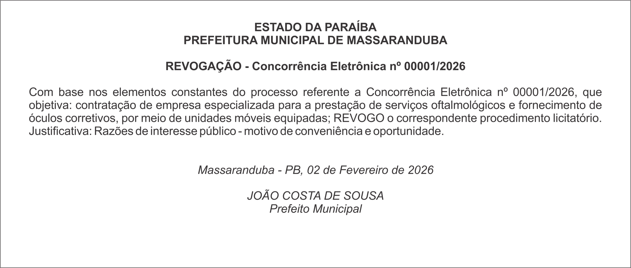 PREFEITURA MUNICIPAL DE MASSARANDUBA – REVOGAÇÃO – Concorrência Eletrônica nº 00001/2026