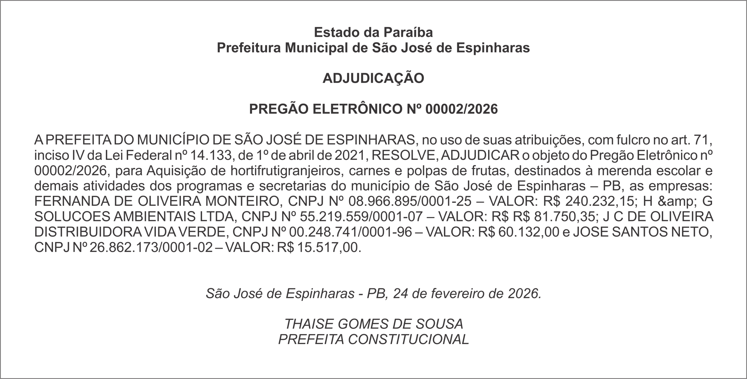PREFEITURA DE SÃO JOSÉ DE ESPINHARAS – ADJUDICAÇÃO
