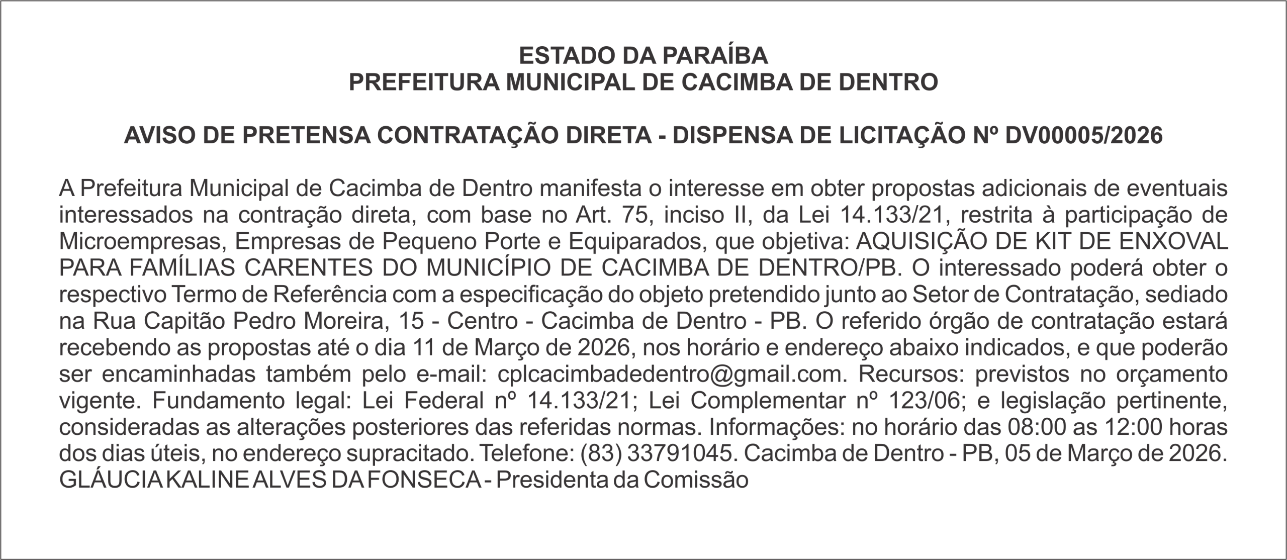 PREFEITURA MUNICIPAL DE CACIMBA DE DENTRO   AVISO DE PRETENSA CONTRATAÇÃO DIRETA – DISPENSA DE LICITAÇÃO Nº DV00005/2026