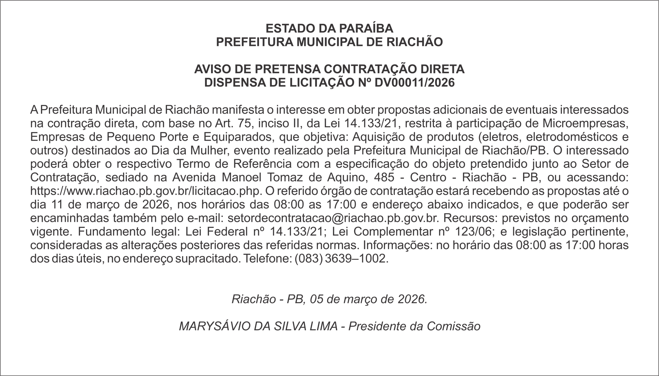 PREFEITURA MUNICIPAL DE RIACHÃO – AVISO DE PRETENSA CONTRATAÇÃO DIRETA