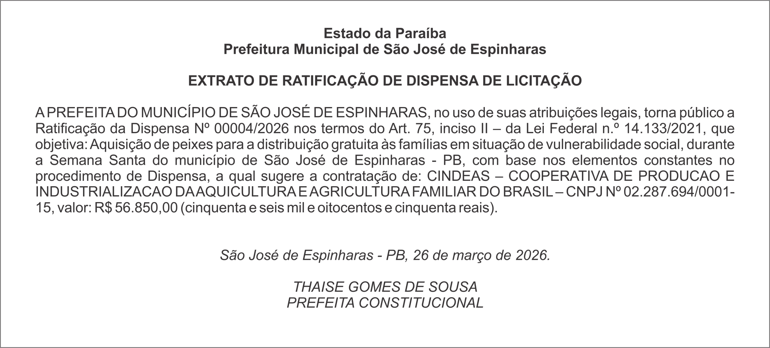 PREFEITURA DE SÃO JOSÉ DE ESPINHARAS – EXTRATO DE RATIFICAÇÃO DE DISPENSA DE LICITAÇÃO