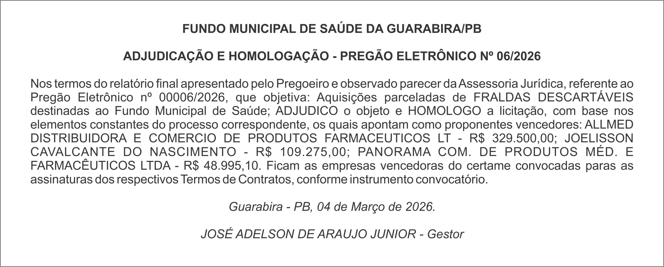 FUNDO MUNICIPAL DE SAÚDE DA GUARABIRA/PB – ADJUDICAÇÃO E HOMOLOGAÇÃO – PREGÃO ELETRÔNICO Nº 06/2026