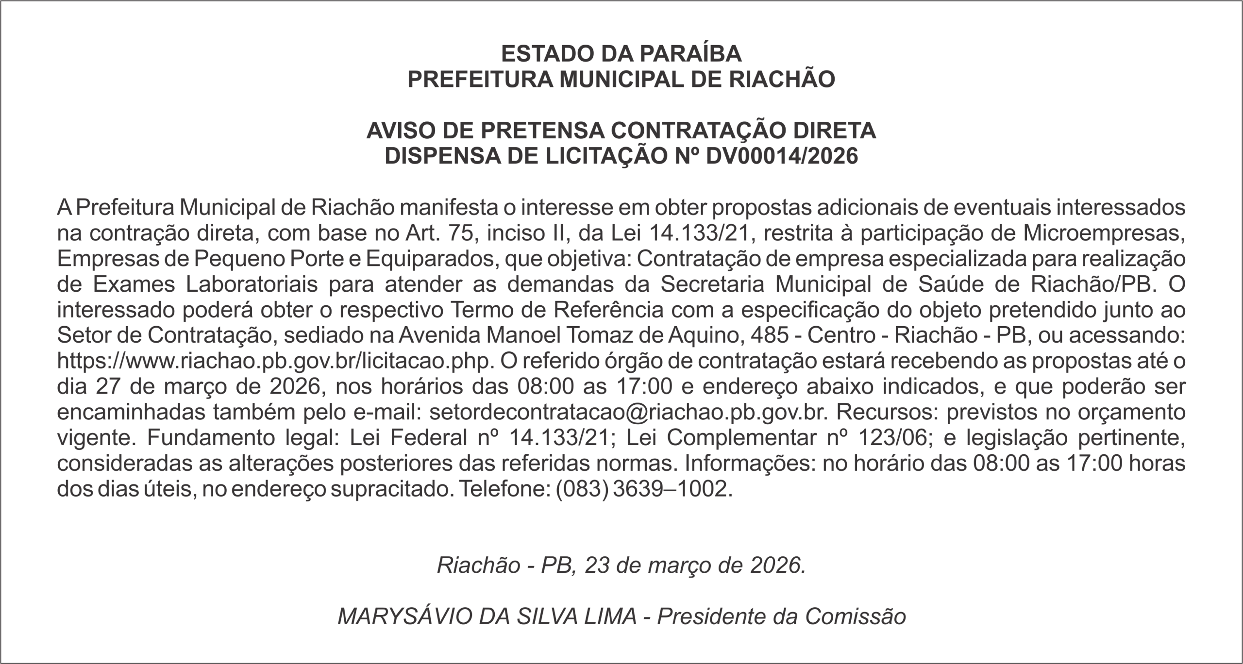 PREFEITURA MUNICIPAL DE RIACHÃO – AVISO DE PRETENSA CONTRATAÇÃO DIRETA