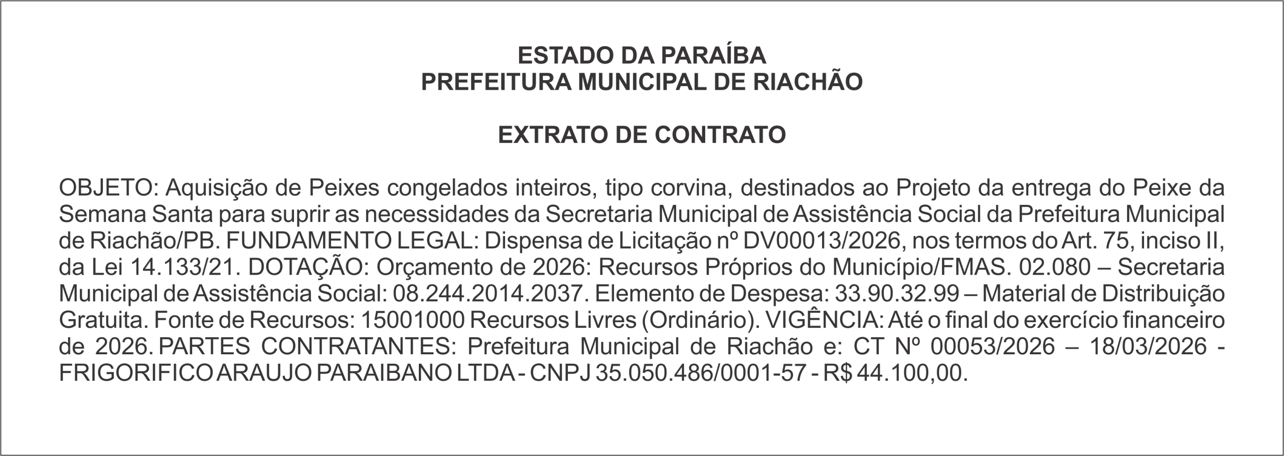 PREFEITURA MUNICIPAL DE RIACHÃO – EXTRATO DE CONTRATO