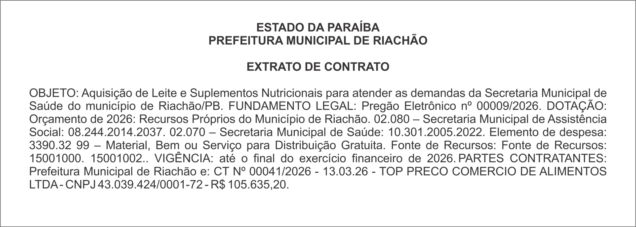 PREFEITURA MUNICIPAL DE RIACHÃO  EXTRATO DE CONTRATO