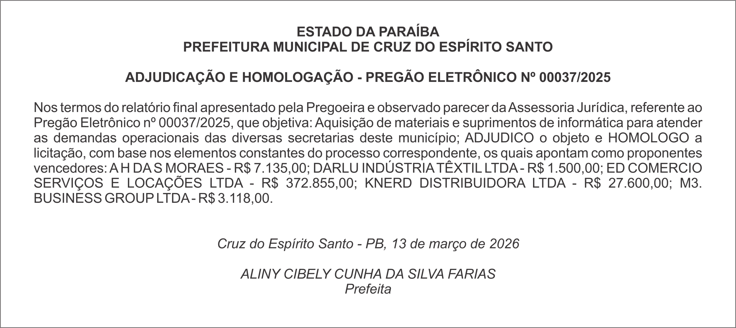 PREFEITURA MUNICIPAL DE CRUZ DO ESPÍRITO SANTO –  ADJUDICAÇÃO E HOMOLOGAÇÃO – PREGÃO ELETRÔNICO Nº  00037/2025