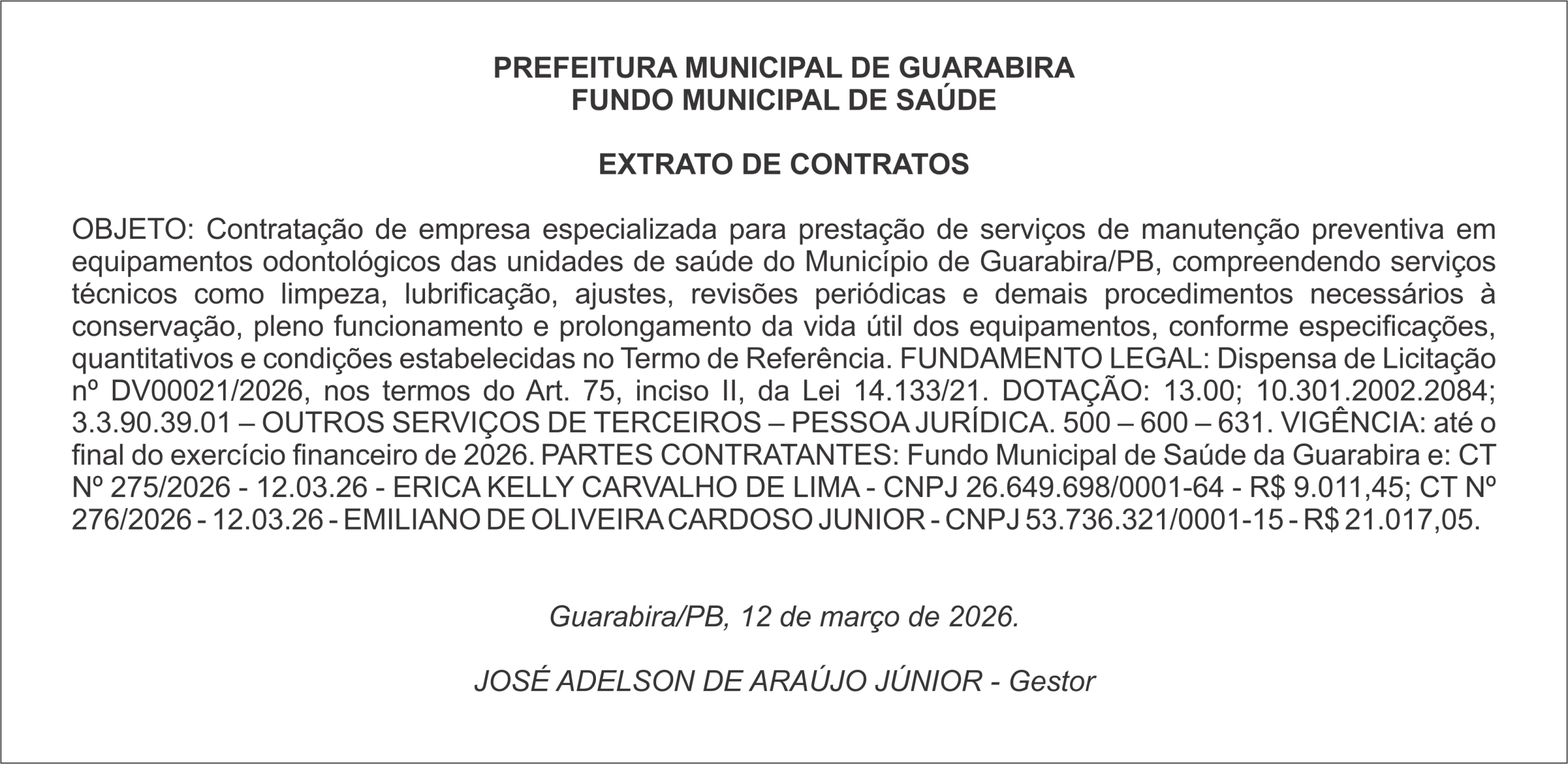 PREFEITURA MUNICIPAL DE GUARABIRA FUNDO MUNICIPAL DE SAÚDE  EXTRATO DE CONTRATOS
