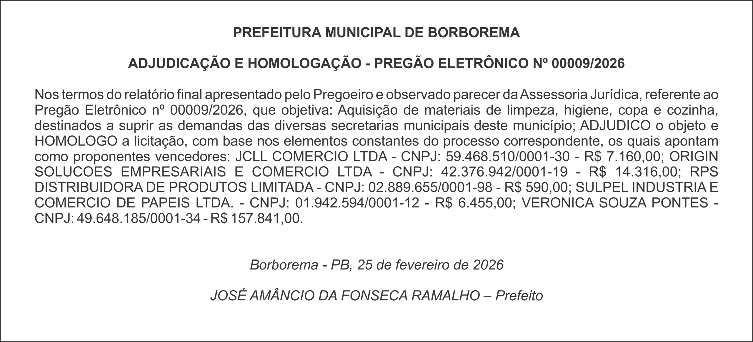 PREFEITURA MUNICIPAL DE BORBOREMA  ADJUDICAÇÃO E HOMOLOGAÇÃO – PREGÃO ELETRÔNICO Nº 00009/2026