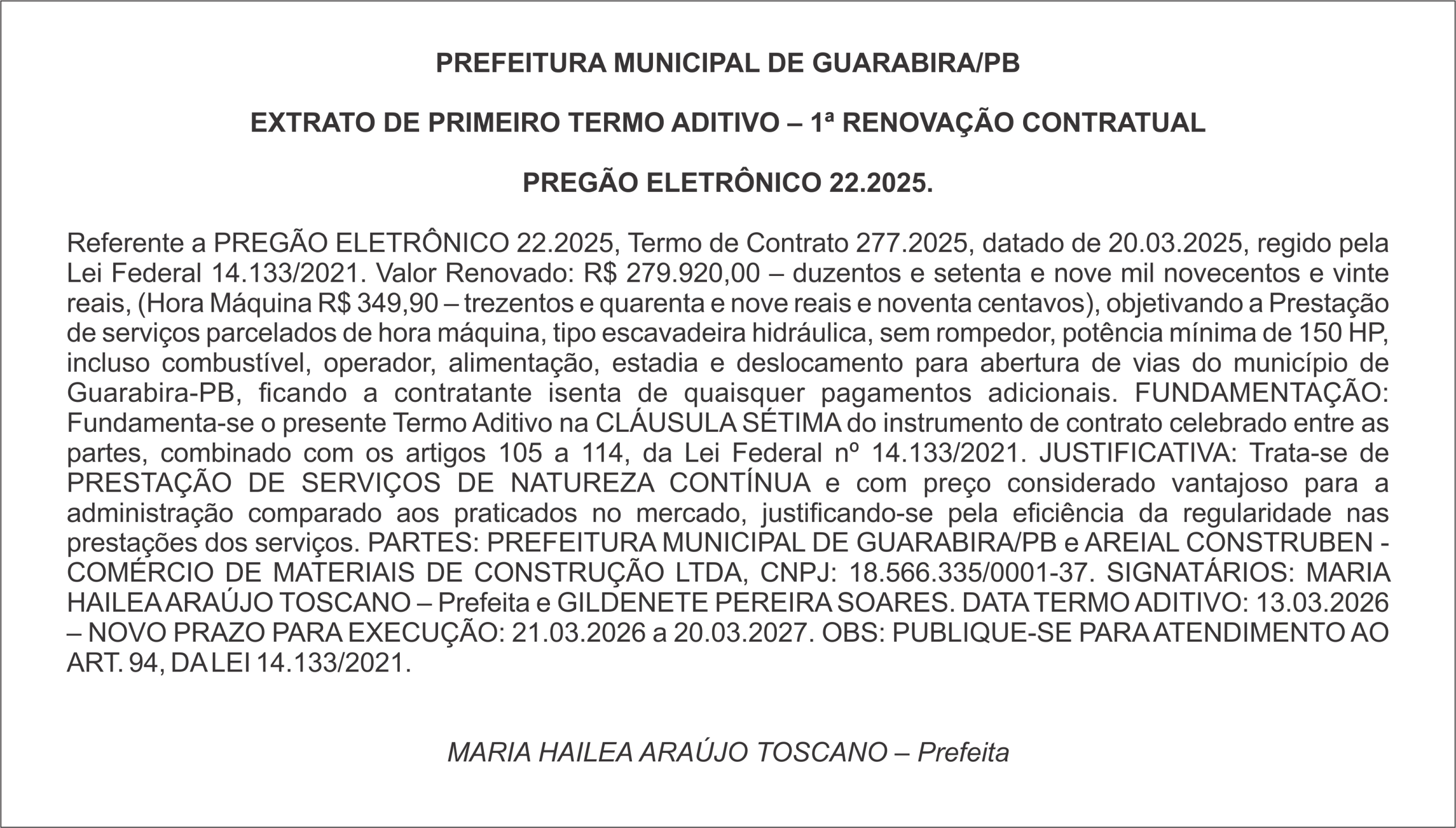 PREFEITURA MUNICIPAL DE GUARABIRA/PB  EXTRATO DE PRIMEIRO TERMO ADITIVO – 1ª RENOVAÇÃO CONTRATUAL  PREGÃO ELETRÔNICO 22.2025.