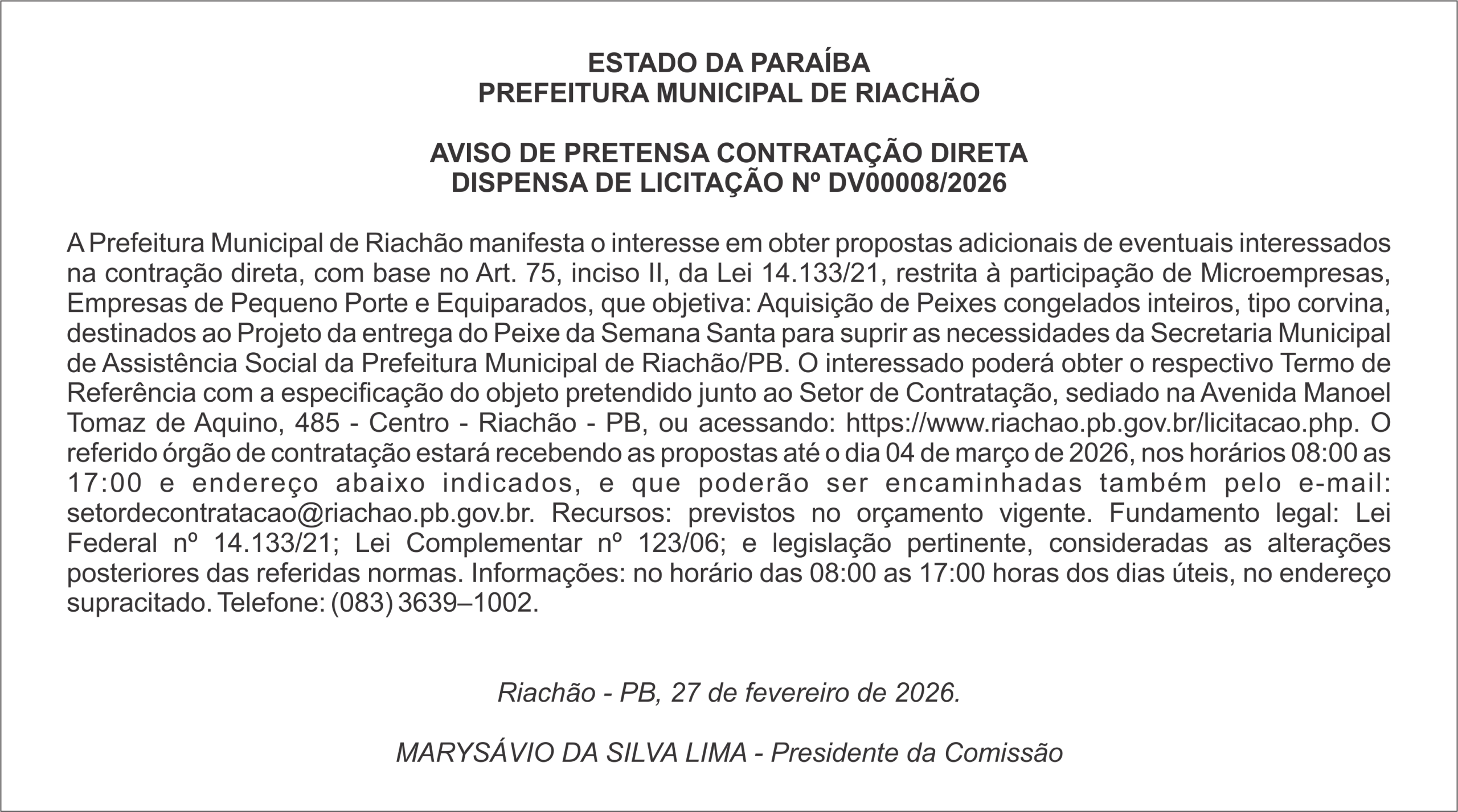 PREFEITURA MUNICIPAL DE RIACHÃO – AVISO DE PRETENSA CONTRATAÇÃO DIRETA
