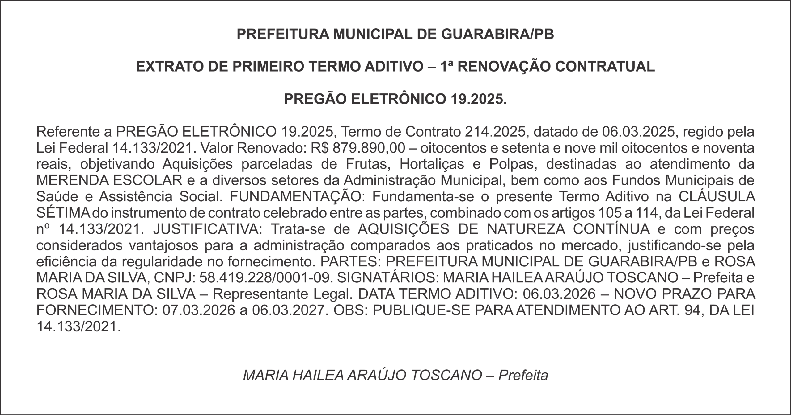 PREFEITURA MUNICIPAL DE GUARABIRA/PB  EXTRATO DE PRIMEIRO TERMO ADITIVO – 1ª RENOVAÇÃO CONTRATUAL  PREGÃO ELETRÔNICO 19.2025.