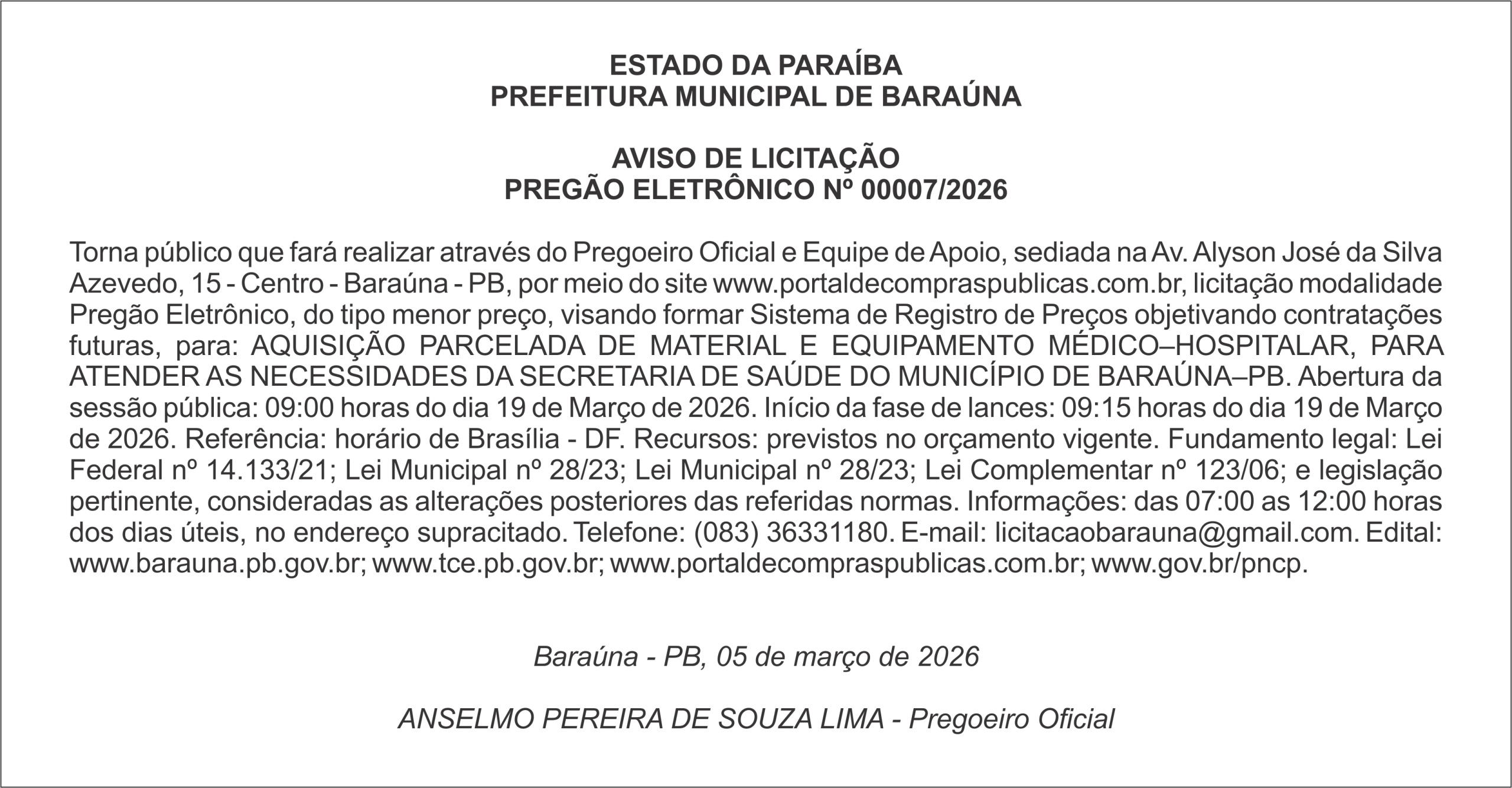 PREFEITURA MUNICIPAL DE BARAÚNA     AVISO DE LICITAÇÃO PREGÃO ELETRÔNICO Nº 00007/2026