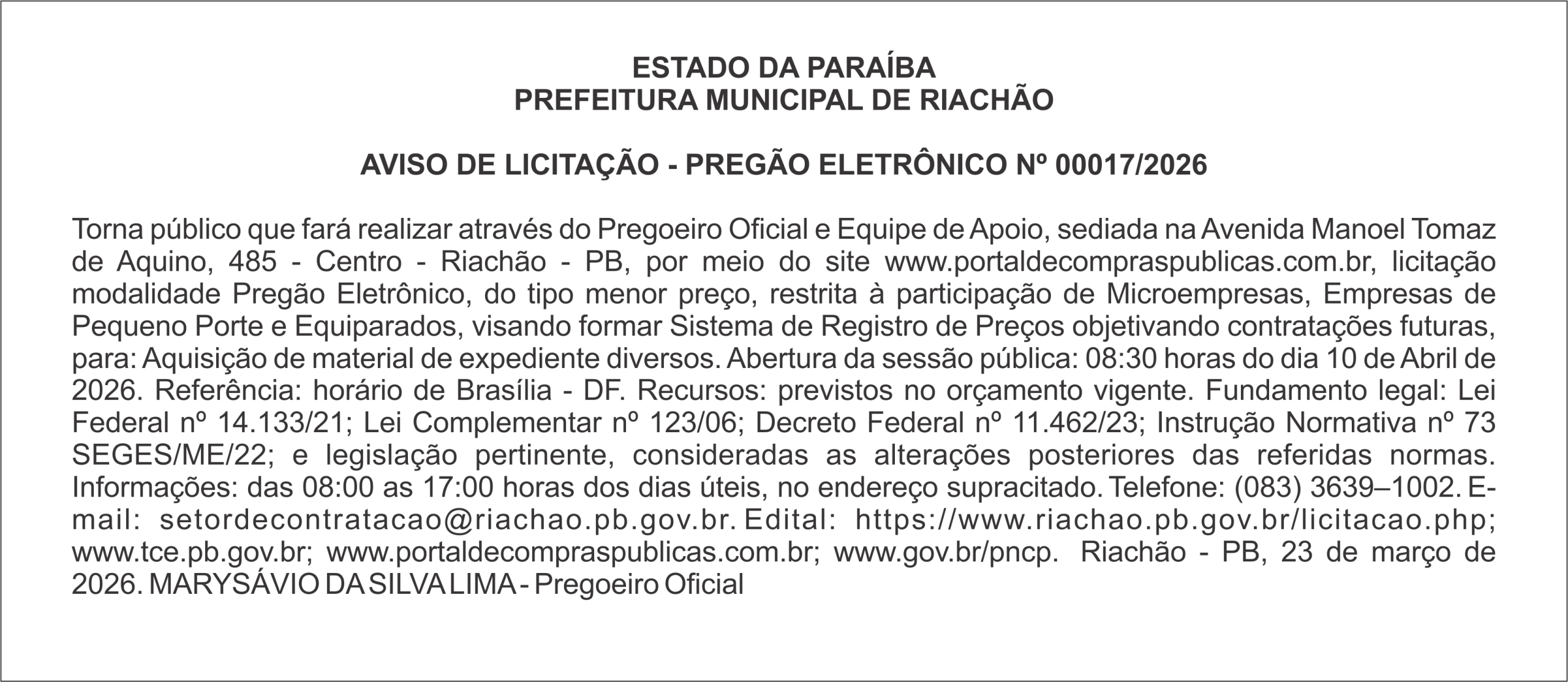 PREFEITURA MUNICIPAL DE RIACHÃO – AVISO DE LICITAÇÃO – PREGÃO ELETRÔNICO Nº 00017/2026
