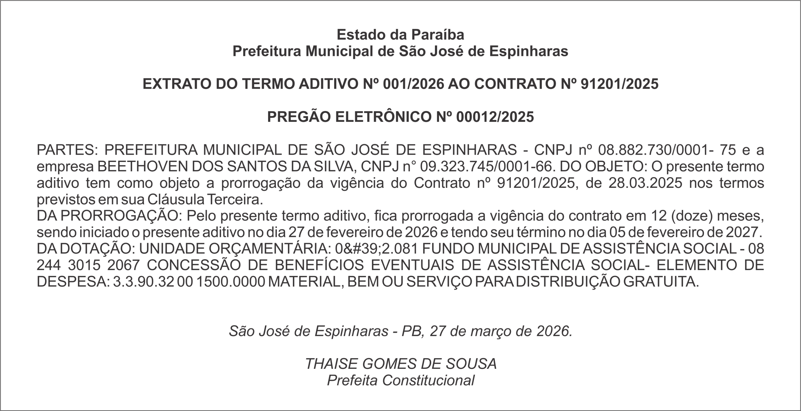PREFEITURA DE SÃO JOSÉ DE ESPINHARAS – EXTRATO DO TERMO ADITIVO Nº 001/2026 AO CONTRATO Nº 91201/2025