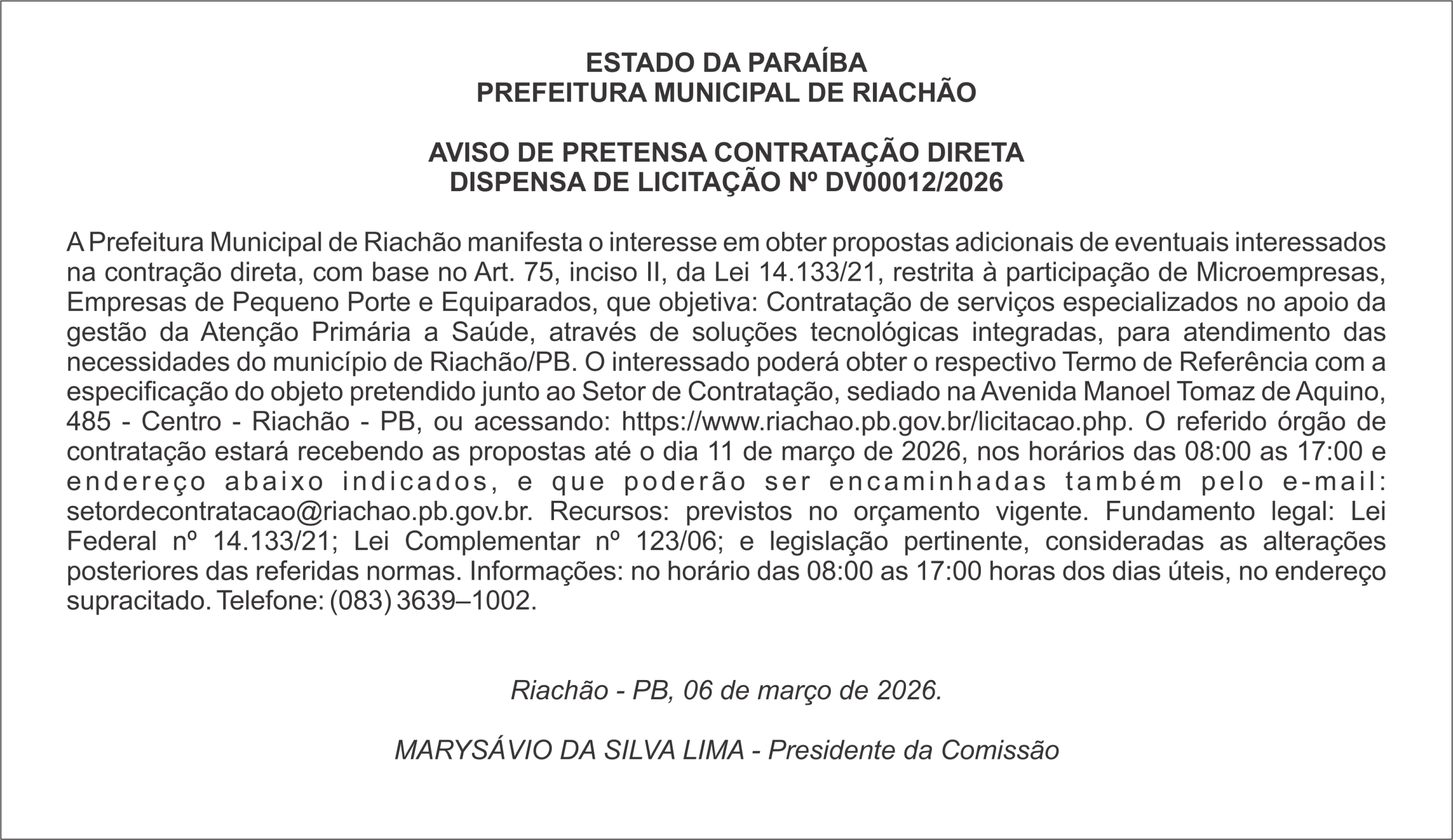 PREFEITURA MUNICIPAL DE RIACHÃO – AVISO DE PRETENSA CONTRATAÇÃO DIRETA