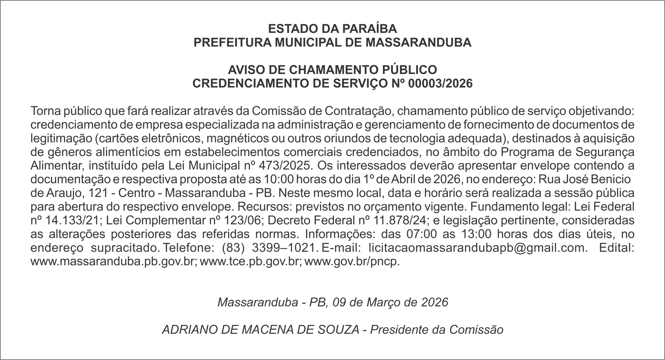 PREFEITURA MUNICIPAL DE MASSARANDUBA     AVISO DE CHAMAMENTO PÚBLICO CREDENCIAMENTO DE SERVIÇO Nº 00003/2026