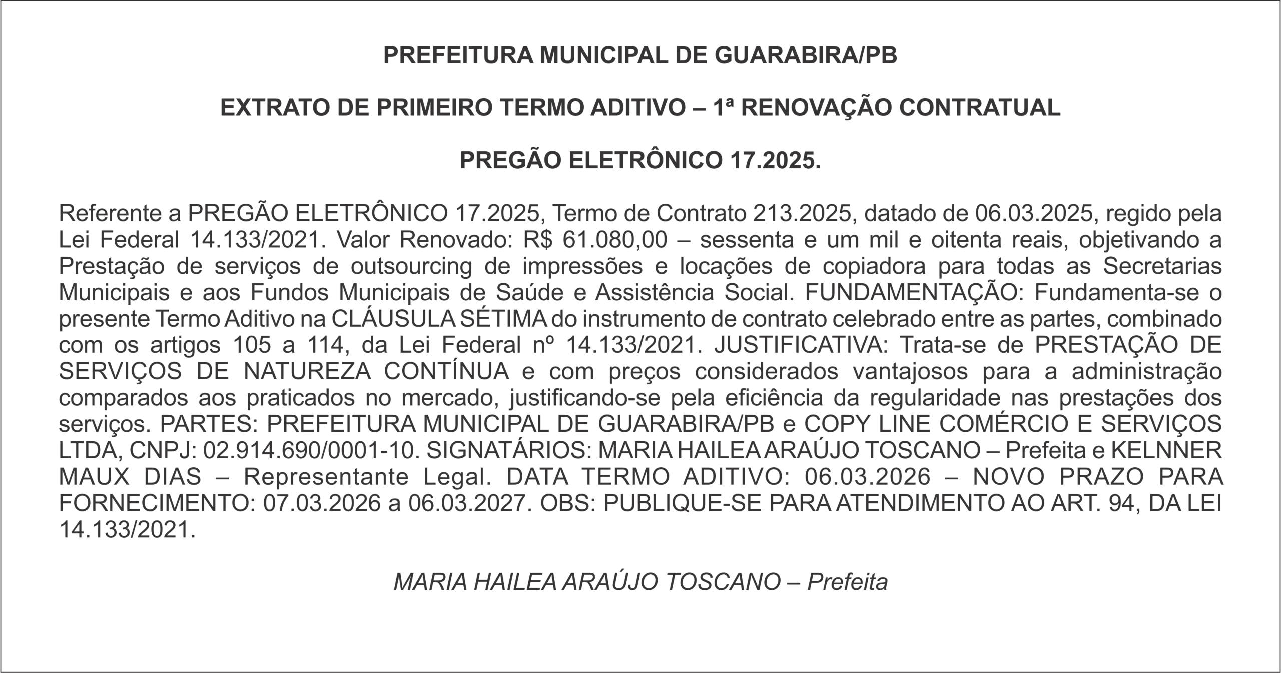 PREFEITURA MUNICIPAL DE GUARABIRA/PB  EXTRATO DE PRIMEIRO TERMO ADITIVO – 1ª RENOVAÇÃO CONTRATUAL  PREGÃO ELETRÔNICO 17.2025.