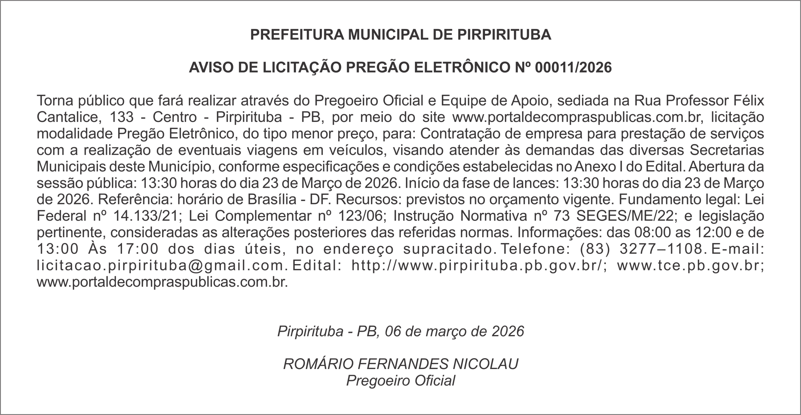 PREFEITURA MUNICIPAL DE PIRPIRITUBA  AVISO DE LICITAÇÃO PREGÃO ELETRÔNICO Nº 00011/2026