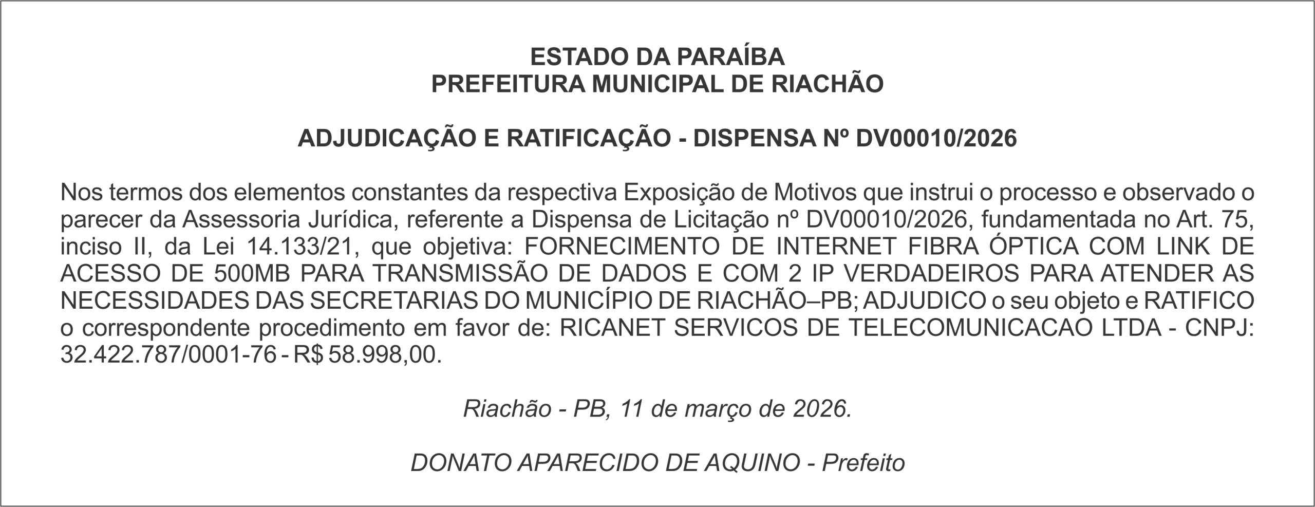 PREFEITURA MUNICIPAL DE RIACHÃO   ADJUDICAÇÃO E RATIFICAÇÃO – DISPENSA Nº DV00010/2026
