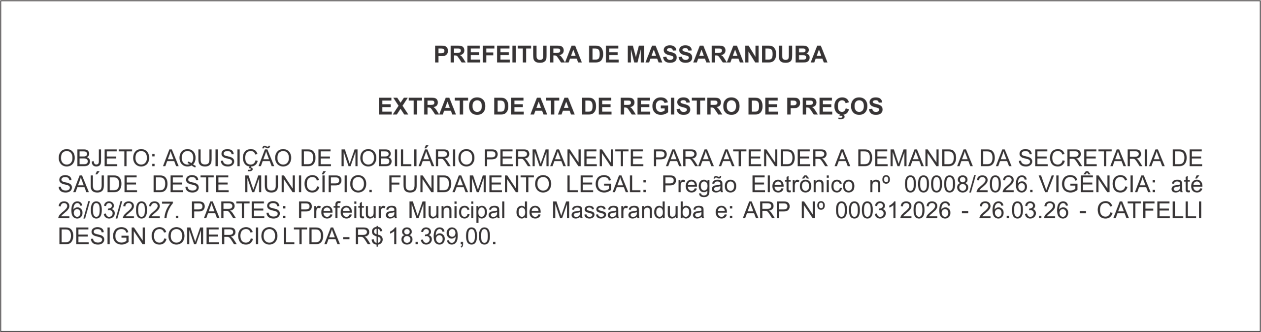 PREFEITURA DE MASSARANDUBA – EXTRATO DE ATA DE REGISTRO DE PREÇOS