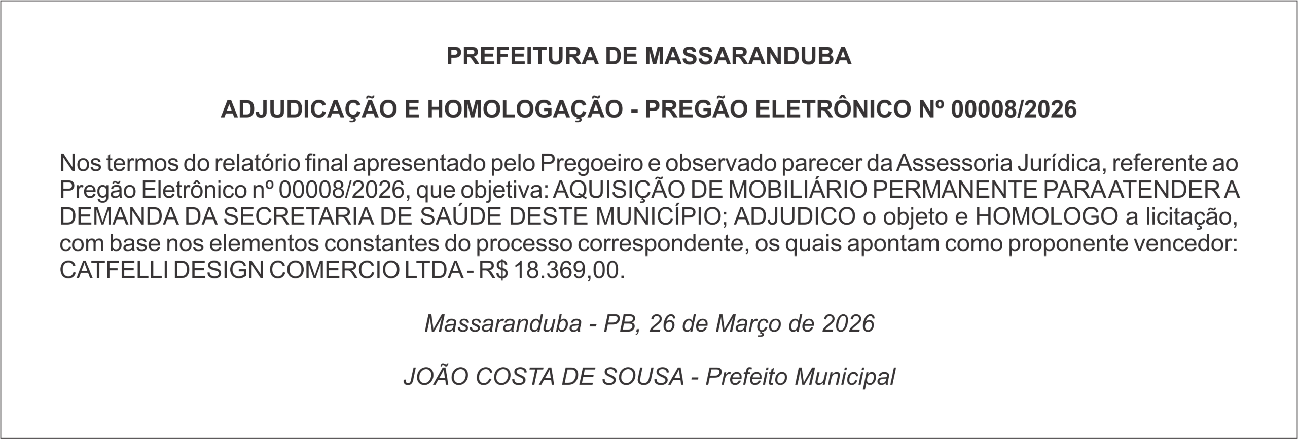 PREFEITURA DE MASSARANDUBA – ADJUDICAÇÃO E HOMOLOGAÇÃO – PREGÃO ELETRÔNICO Nº 00008/2026