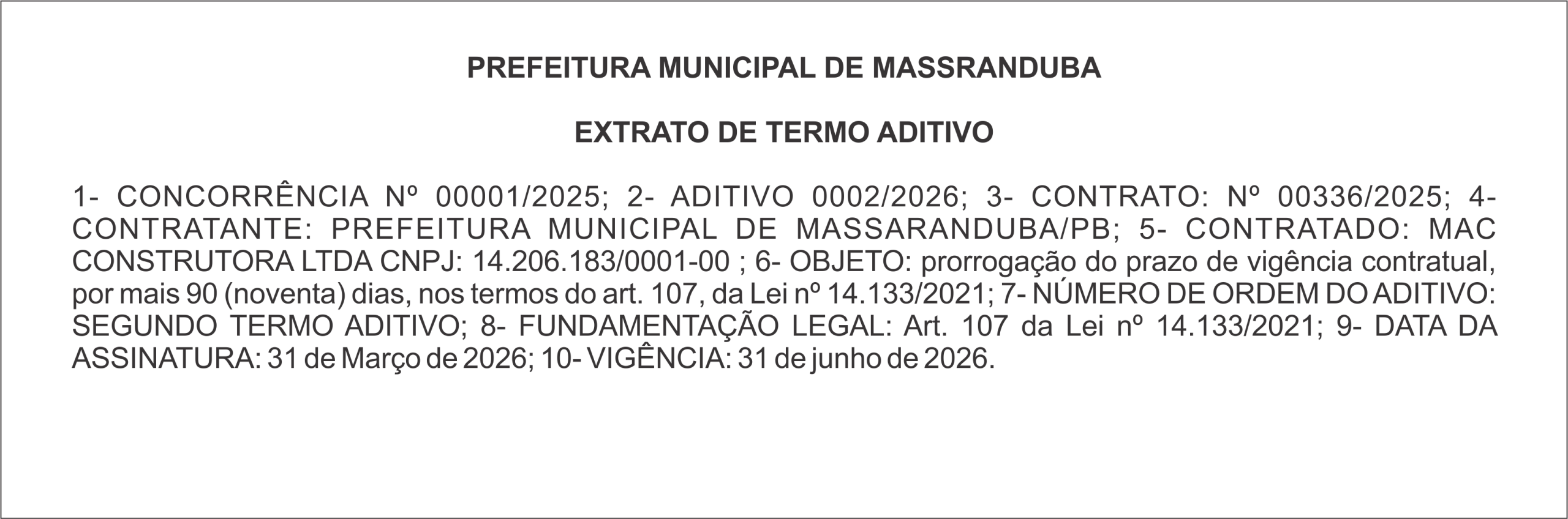 PREFEITURA MUNICIPAL DE MASSARANDUBA – EXTRATO DE TERMO ADITIVO