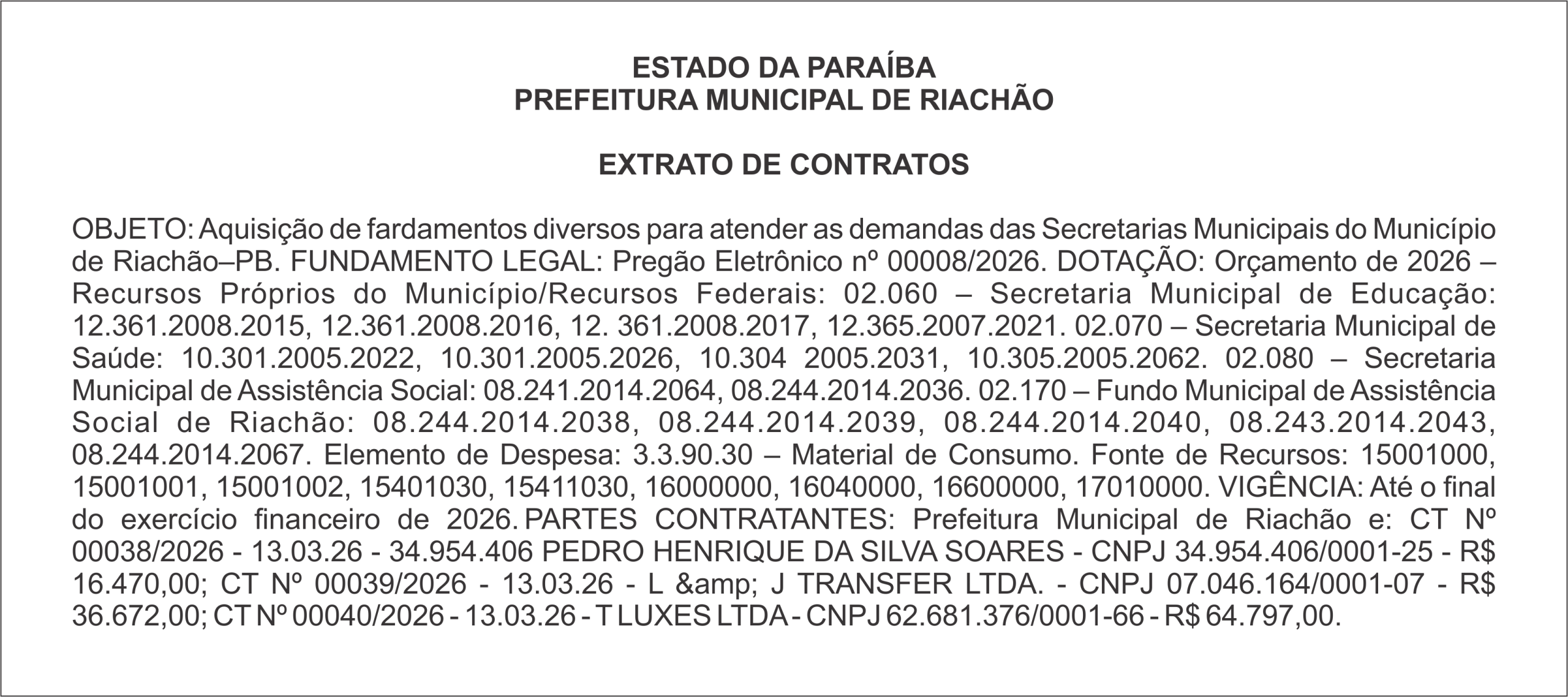 PREFEITURA MUNICIPAL DE RIACHÃO – EXTRATO DE CONTRATOS