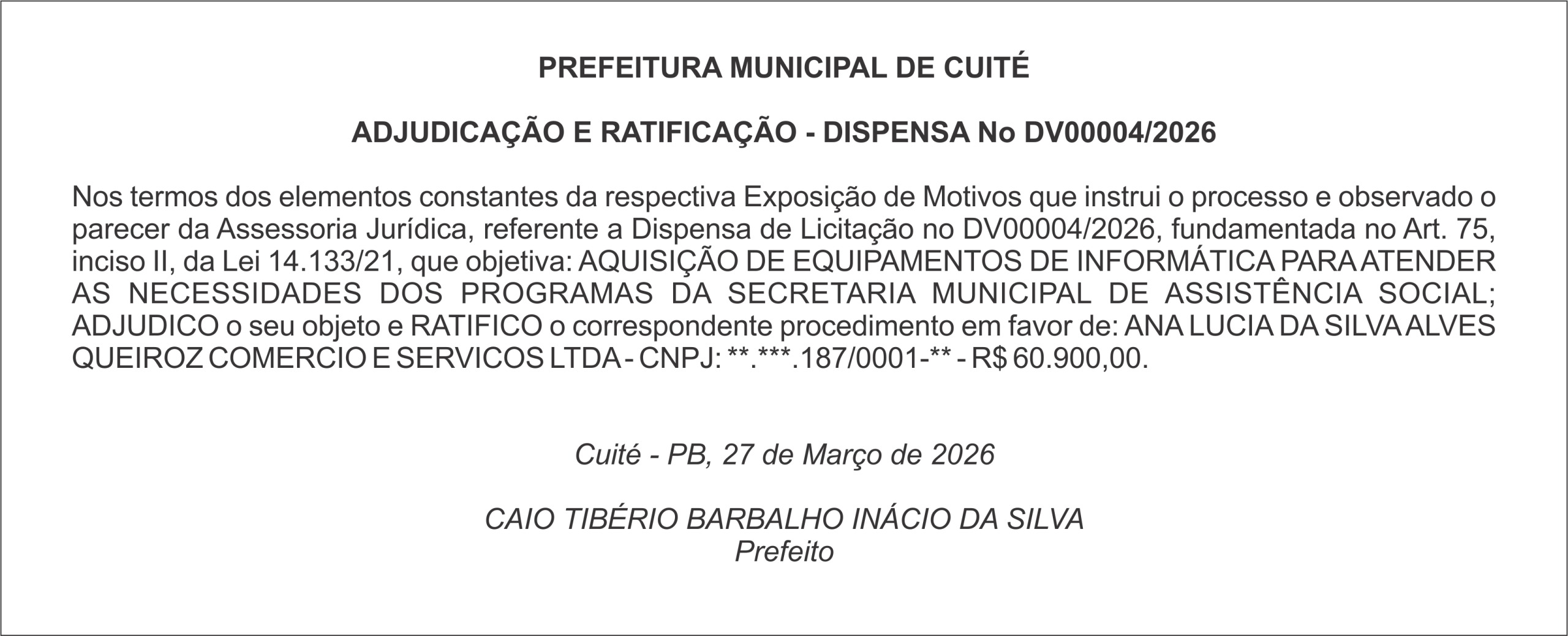PREFEITURA MUNICIPAL DE CUITÉ – ADJUDICAÇÃO E RATIFICAÇÃO – DISPENSA No DV00004/2026