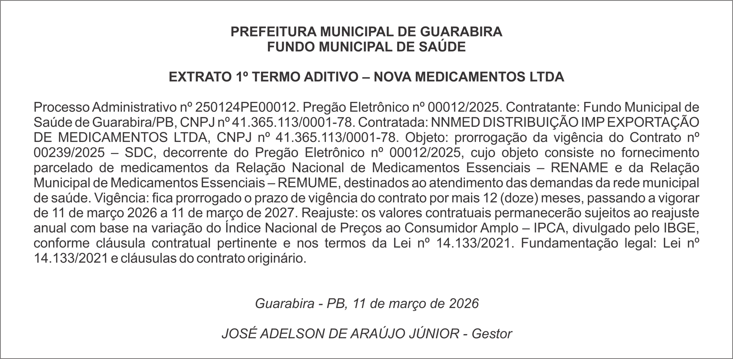 PREFEITURA MUNICIPAL DE GUARABIRA FUNDO MUNICIPAL DE SAÚDE    EXTRATO 1º TERMO ADITIVO – NOVA MEDICAMENTOS LTDA