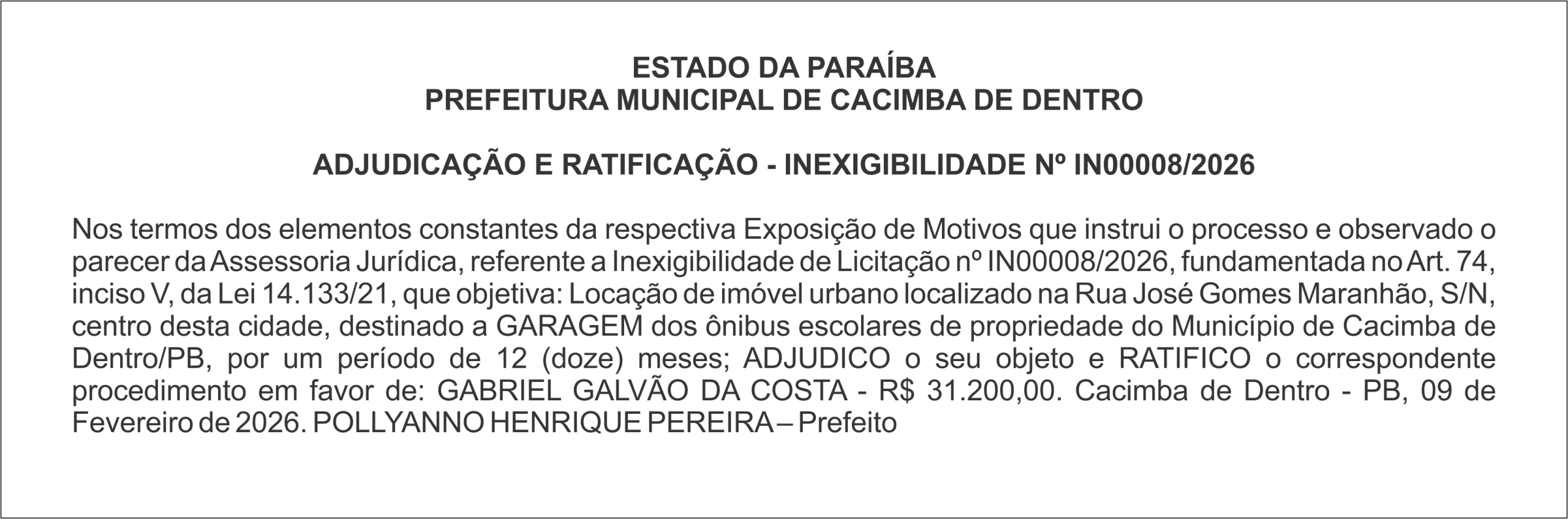PREFEITURA MUNICIPAL DE CACIMBA DE DENTRO ADJUDICAÇÃO E RATIFICAÇÃO – INEXIGIBILIDADE Nº IN00008/2026