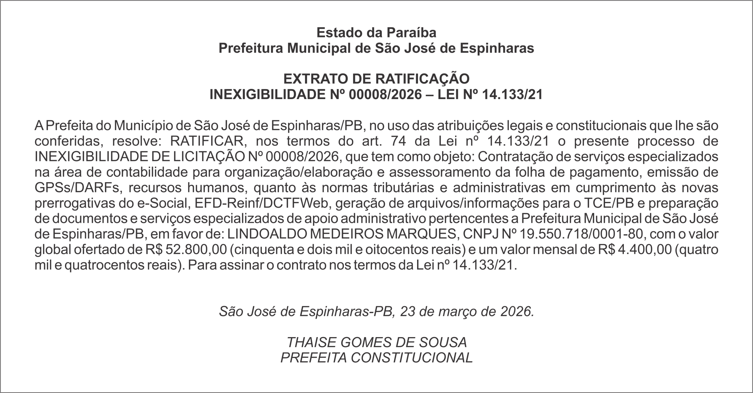 PREFEITURA DE SÃO JOSÉ DE ESPINHARAS – EXTRATO DE RATIFICAÇÃO INEXIGIBILIDADE Nº 00008/2026