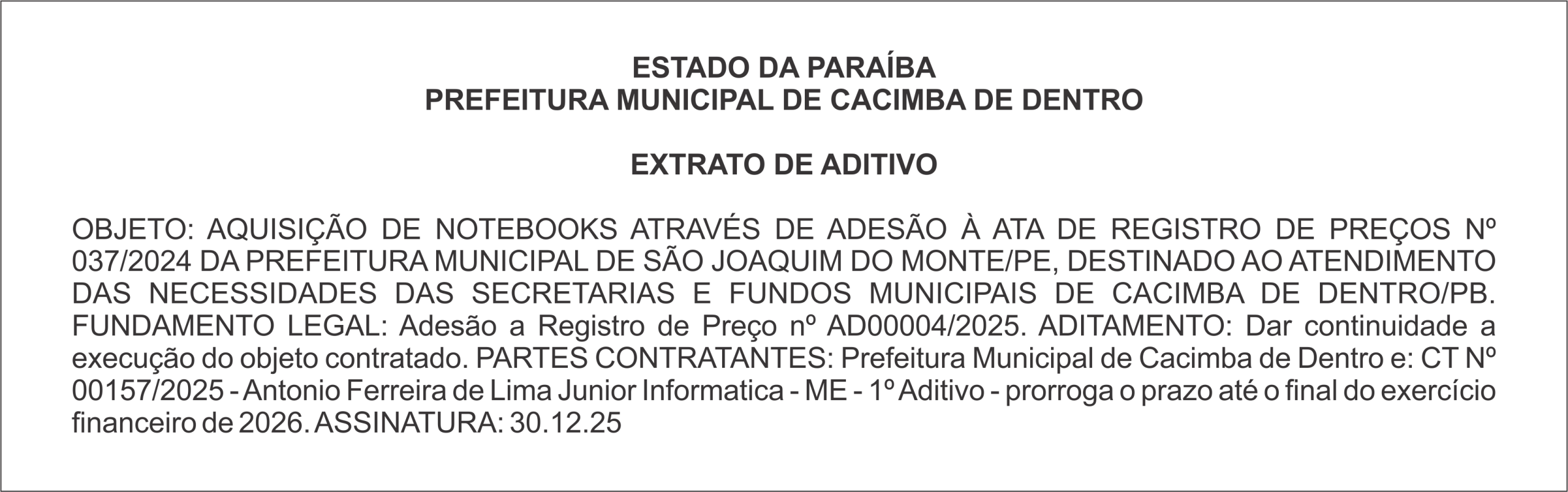 PREFEITURA MUNICIPAL DE CACIMBA DE DENTRO   EXTRATO DE ADITIVO